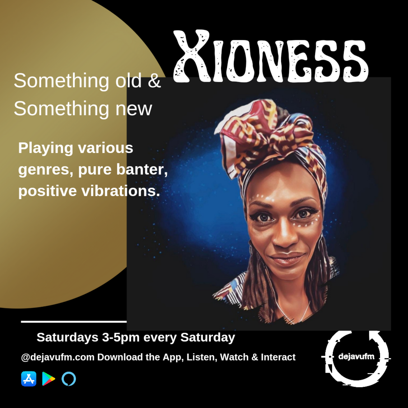 Xioness Positive vibez Show