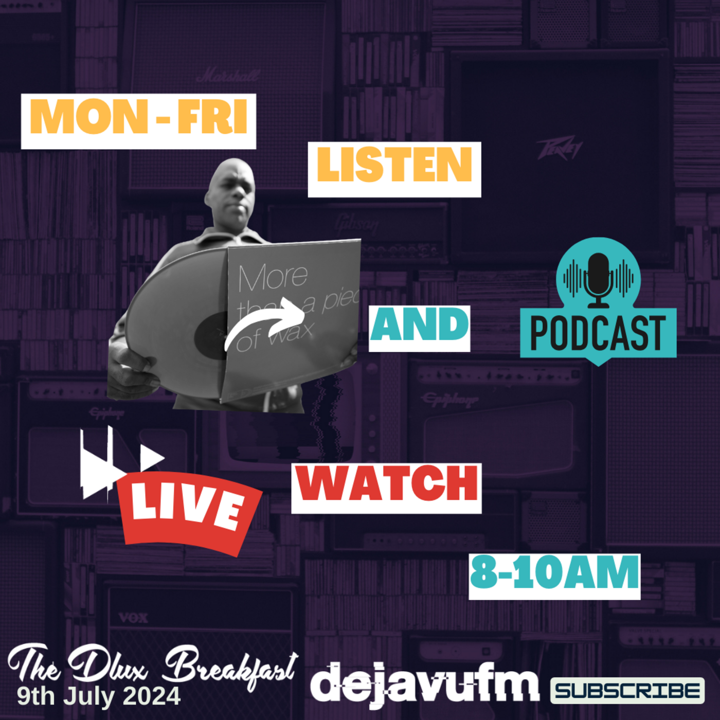 The Dlux Breakfast - Episode 861 9th July  2024 - dejavufm