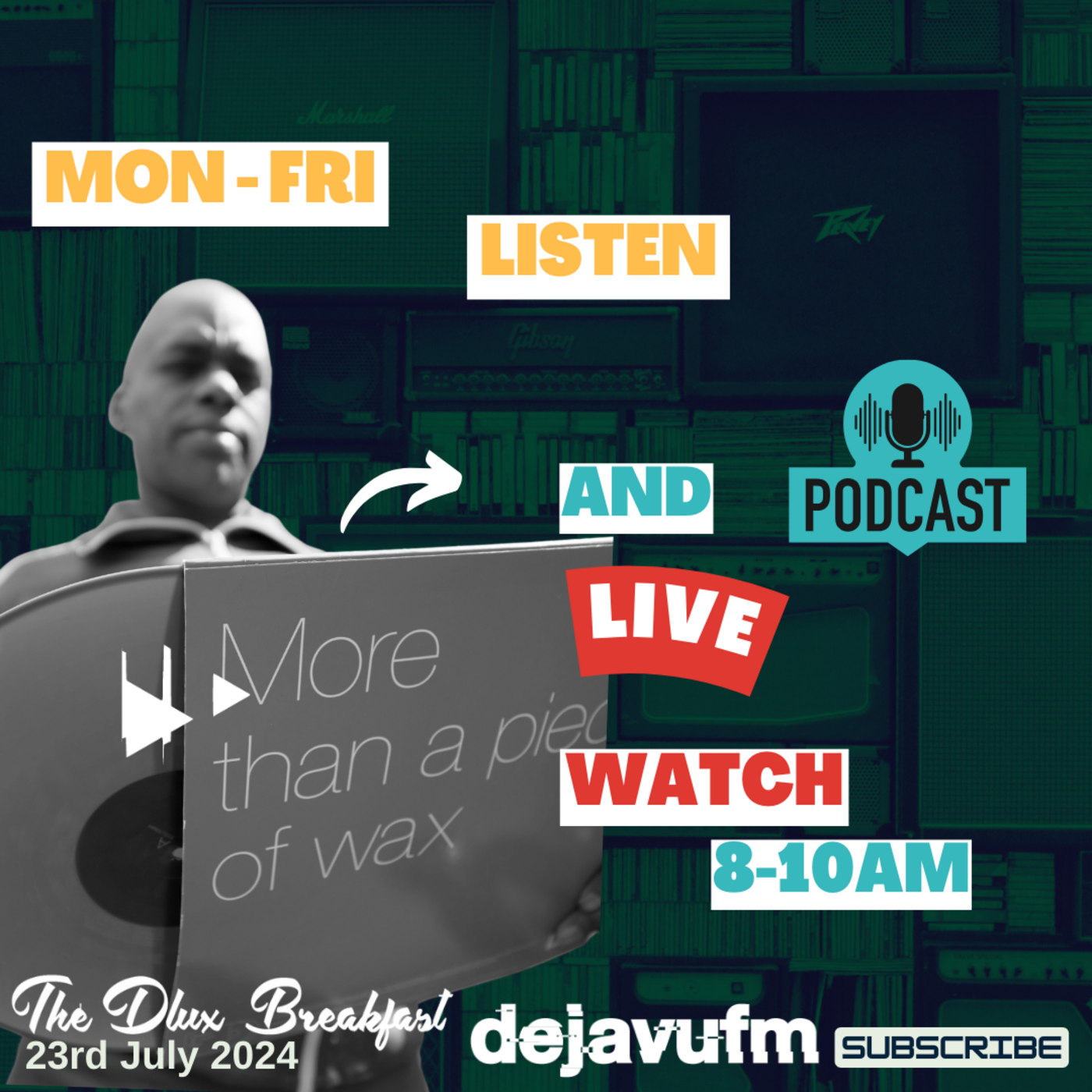 The Dlux Breakfast - Episode 863 23rd July  2024 - dejavufm
