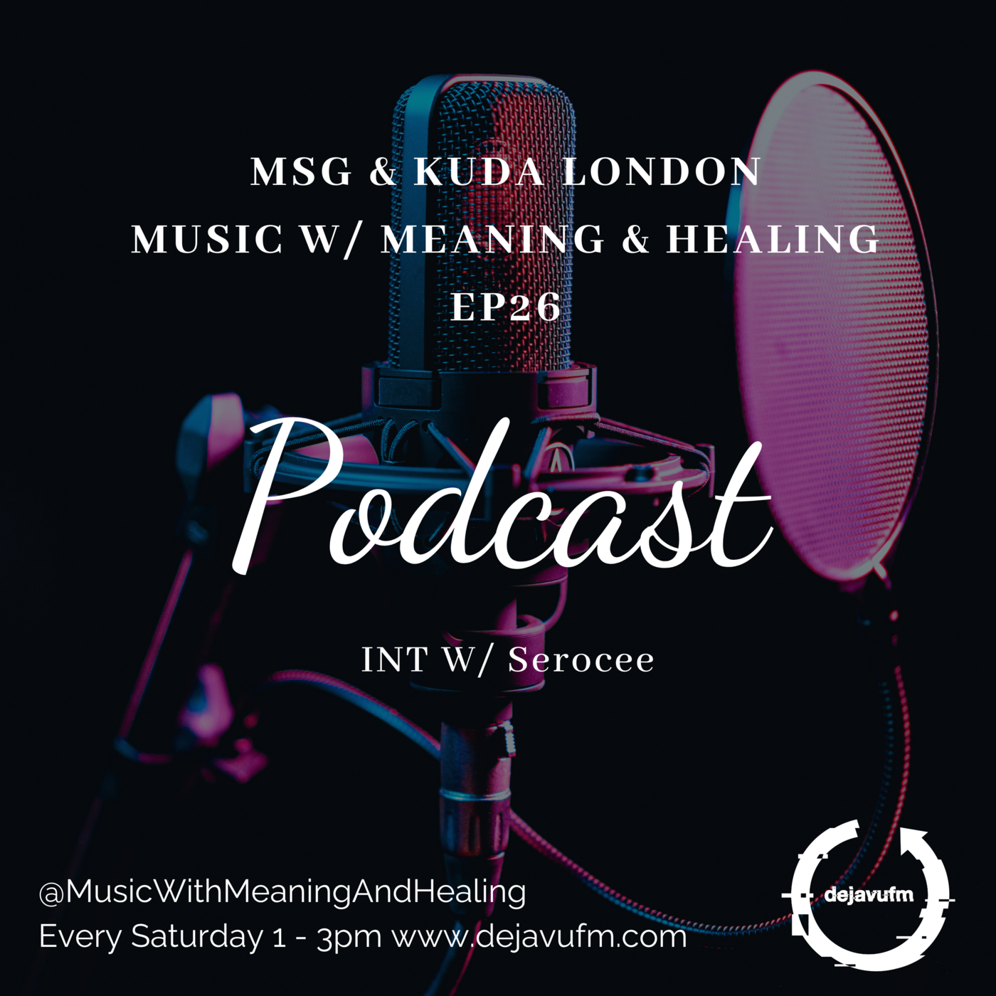 The Music w/ Meaning & Healing Show EP 26