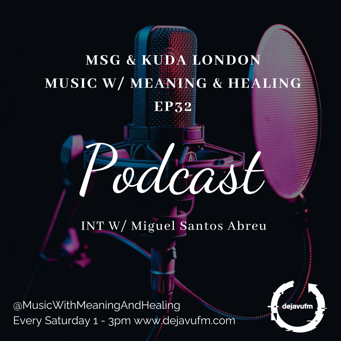 The Music w/ Meaning & Healing Show EP 32 episode artwork