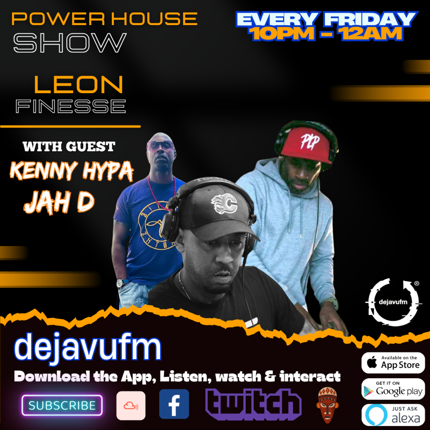 Power House Show With Guest - Kenny Hypa & Jah D Episode 51 Friday 14th March 2025 - dejavufm