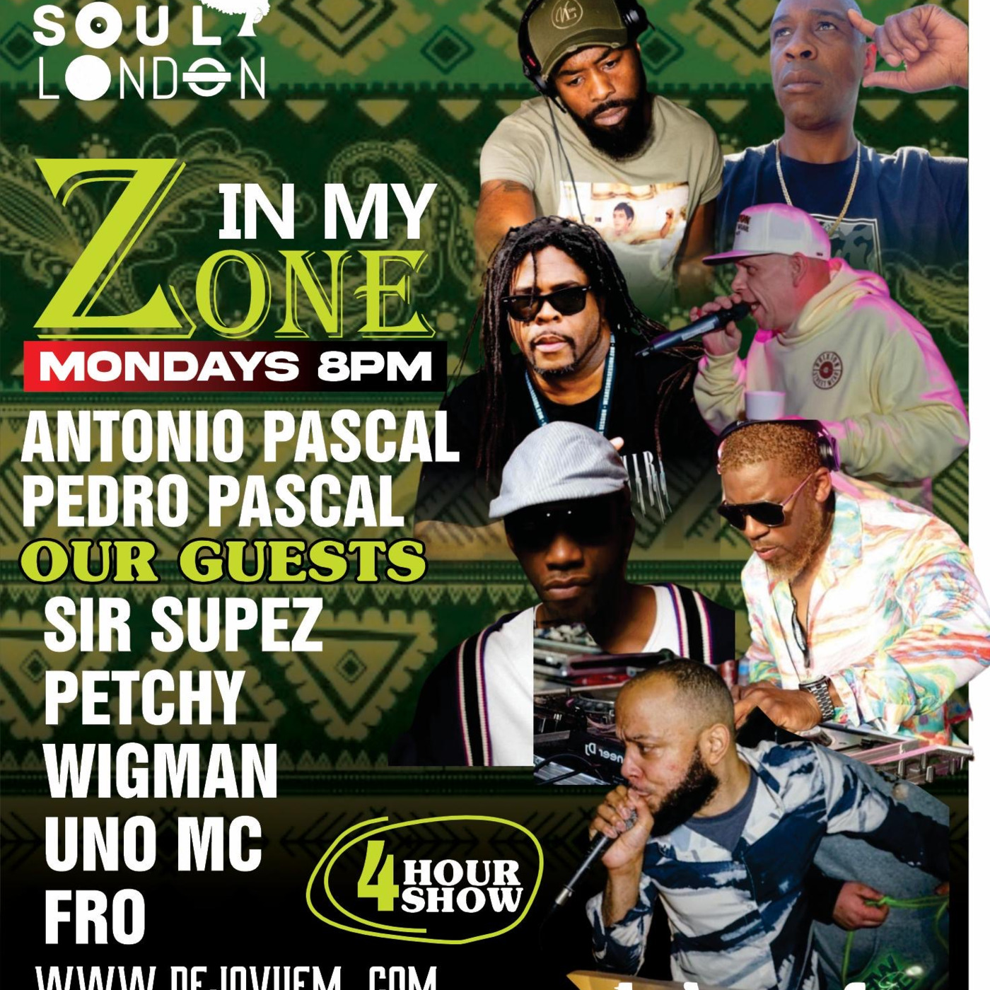 In My Zone – Episode 11 – 10/6/2025 Antonio Pascal & Pedro Pascal On Dejavu Fm