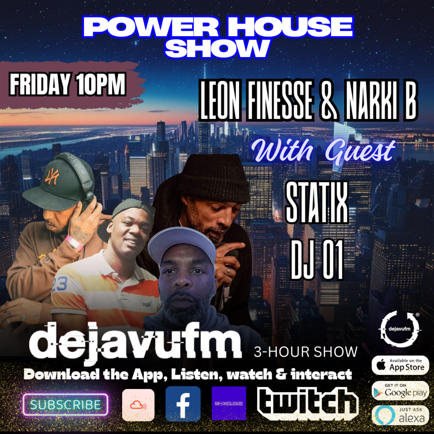 Power House Show With Guest - Statix & DJ 01 Episode 59 Friday 15th August 2025 - dejavufm