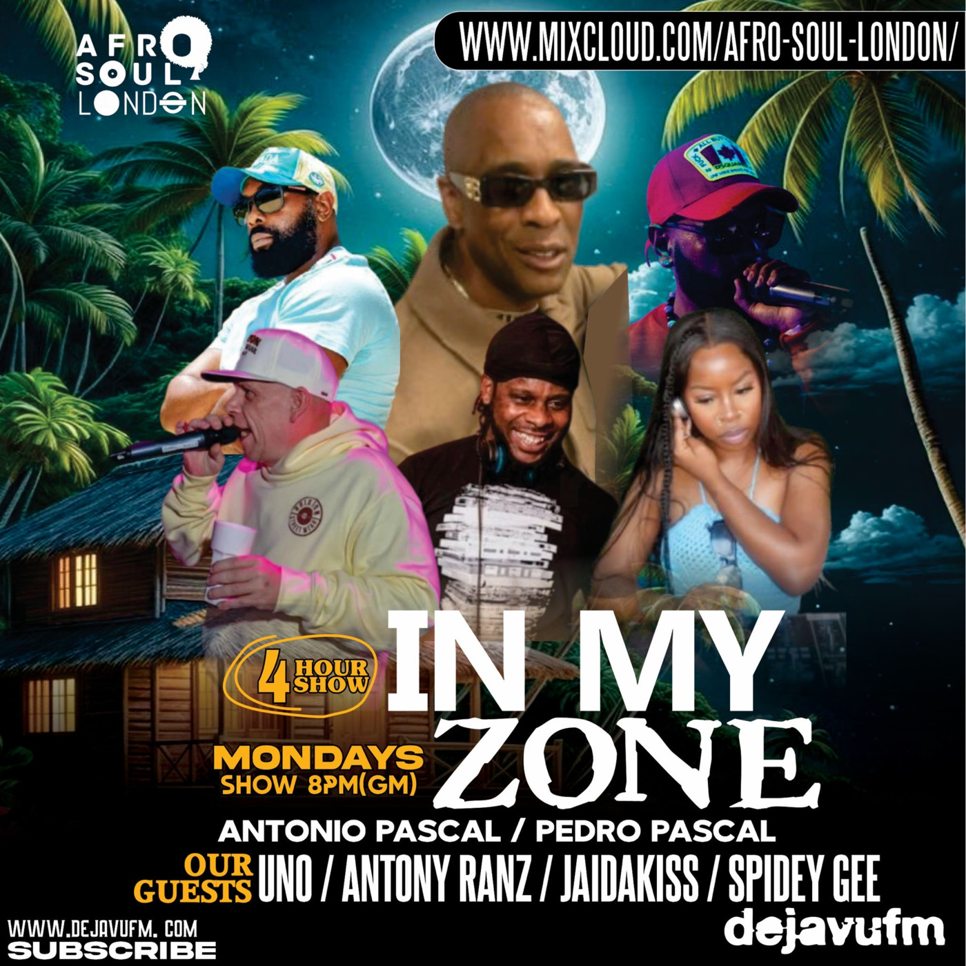 In My Zone - Episode 22 - 12/10/2025 Antonio Pascal & Pedro Pascal On Dejavu FM episode artwork