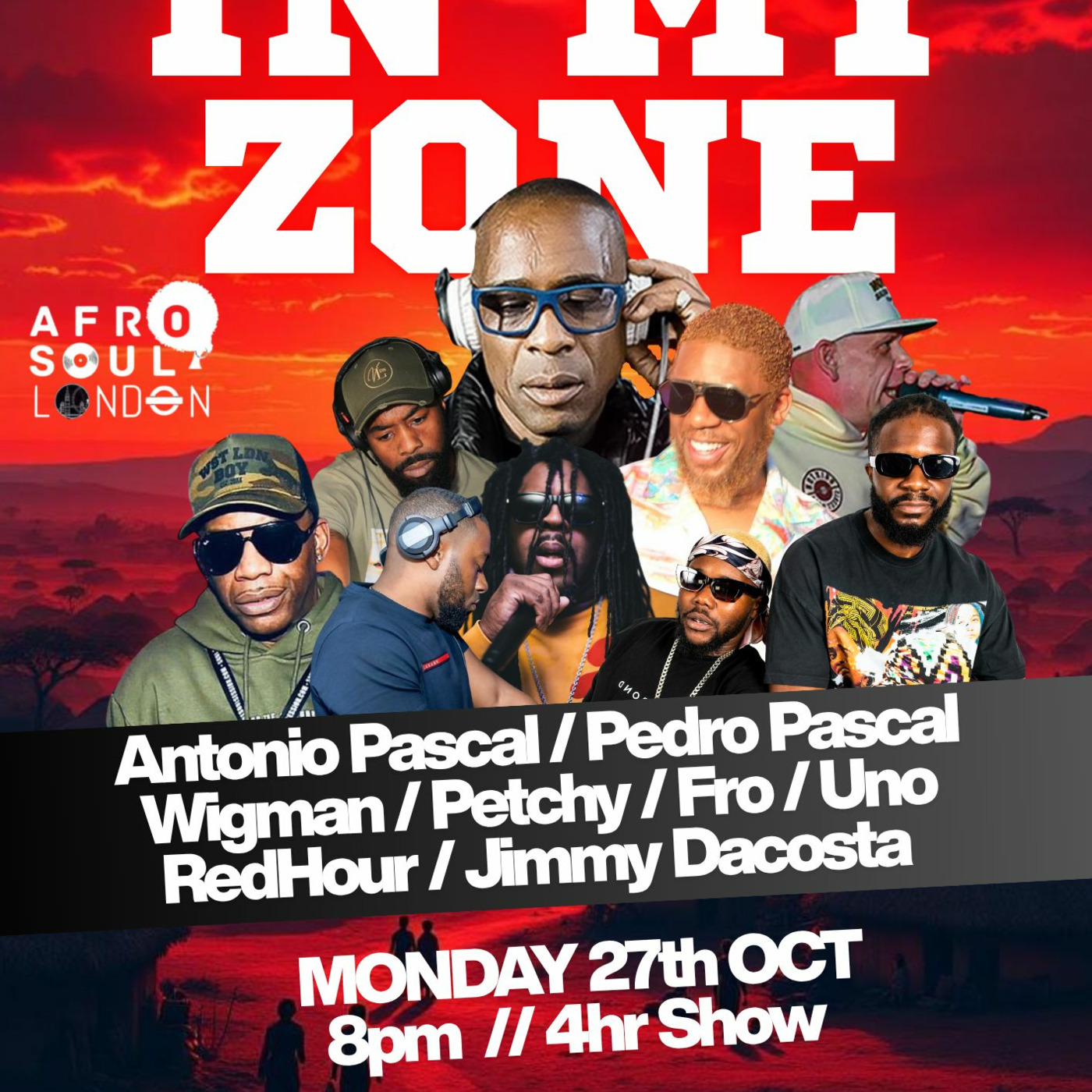 In My Zone - Episode 24 - 27/10/2025 Antonio Pascal & Pedro Pascal On Dejavu FM episode artwork