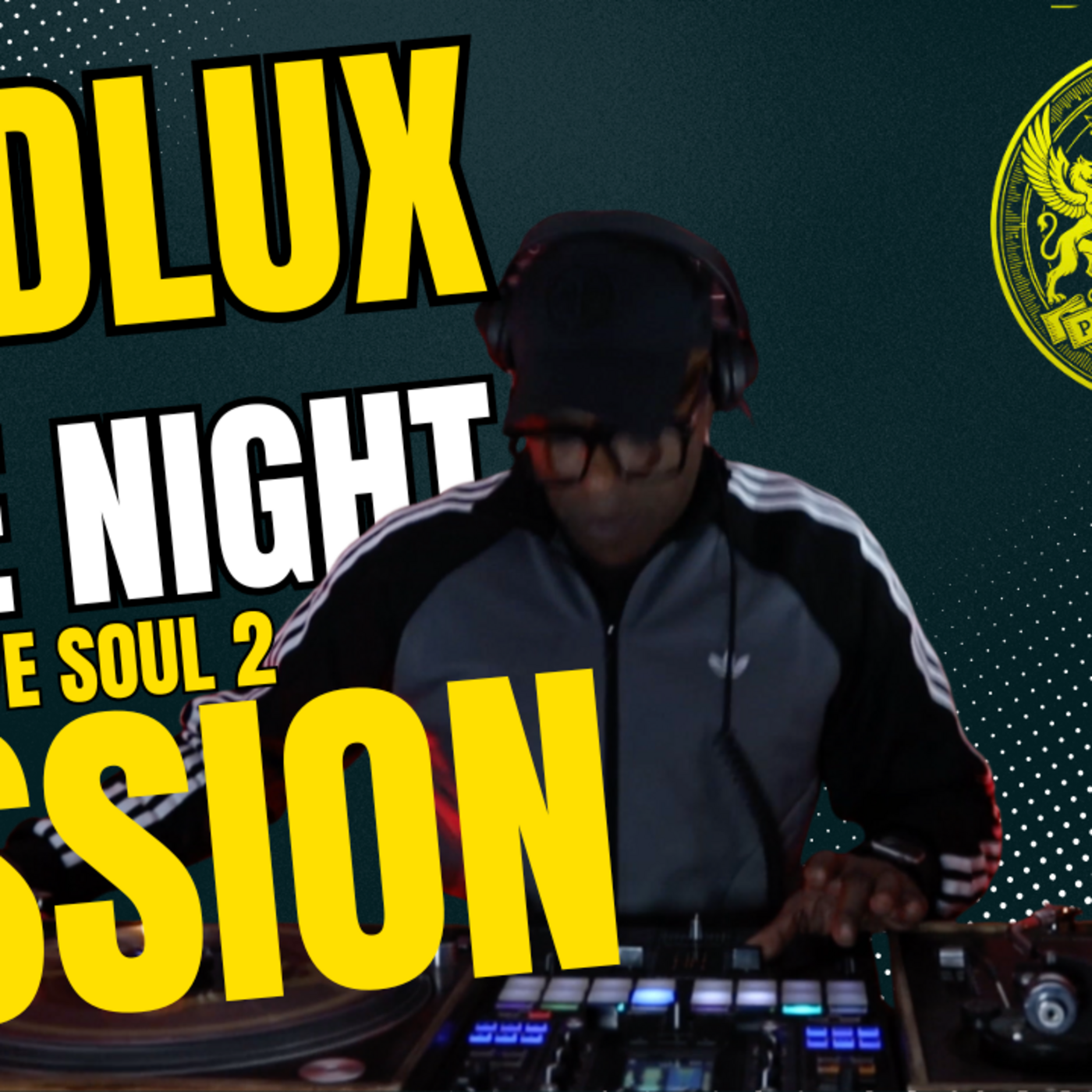 DJ Dlux - Late Night Sessions 2 - Rare Groove Soul episode artwork