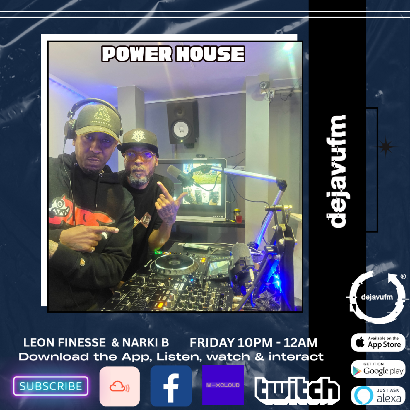 Leon Finesse & Narki B Power House Show Episode 63 Friday 12th June 2026 – dejavufm