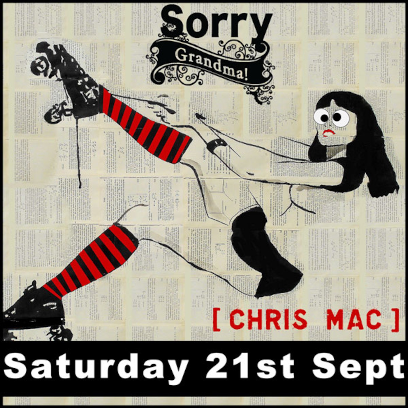 Chris Mac : 21 September 2013 (Sorry Grandma!)