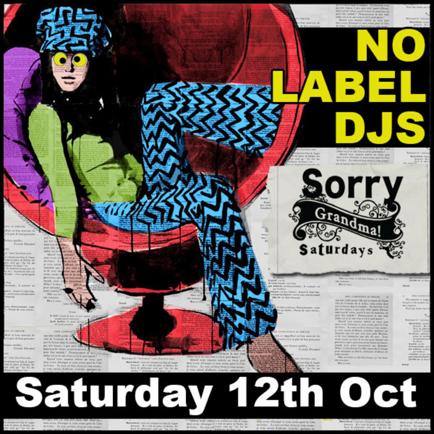 No Label DJs : 12 October 2013 (Sorry Grandma!)