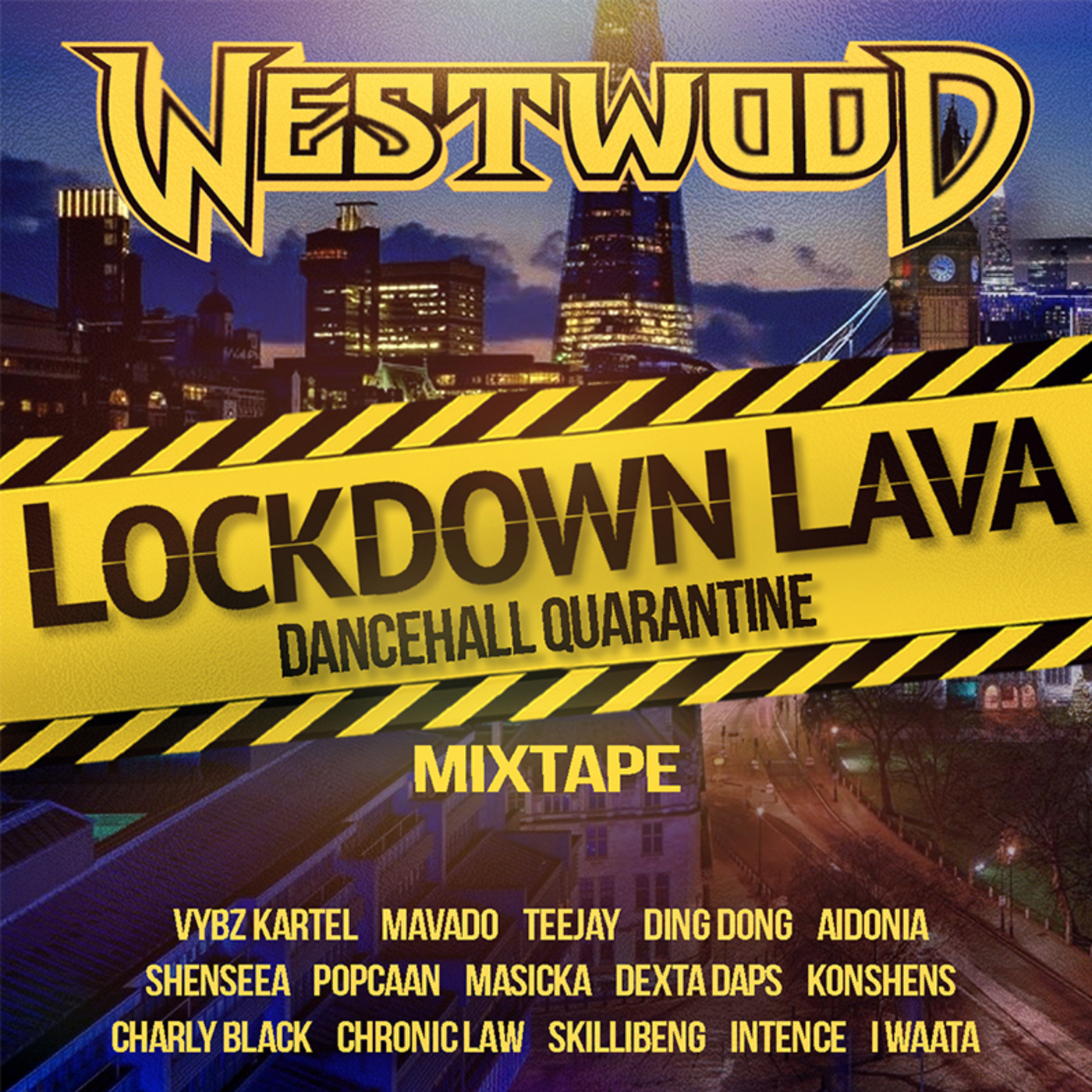 Westwood - Lockdown Lava - Dancehall Quarantine mixtape