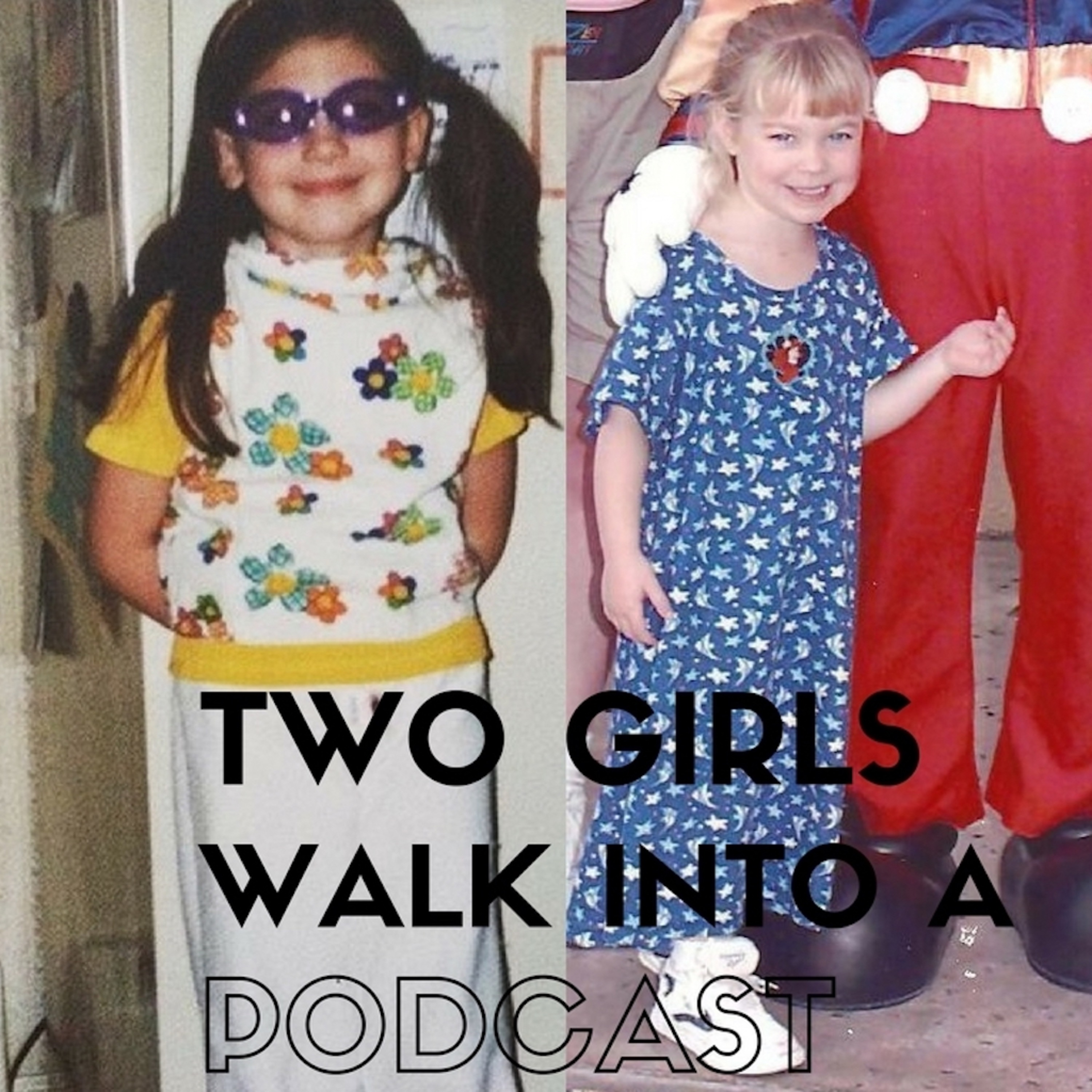 Two Girls Walk into a Podcast