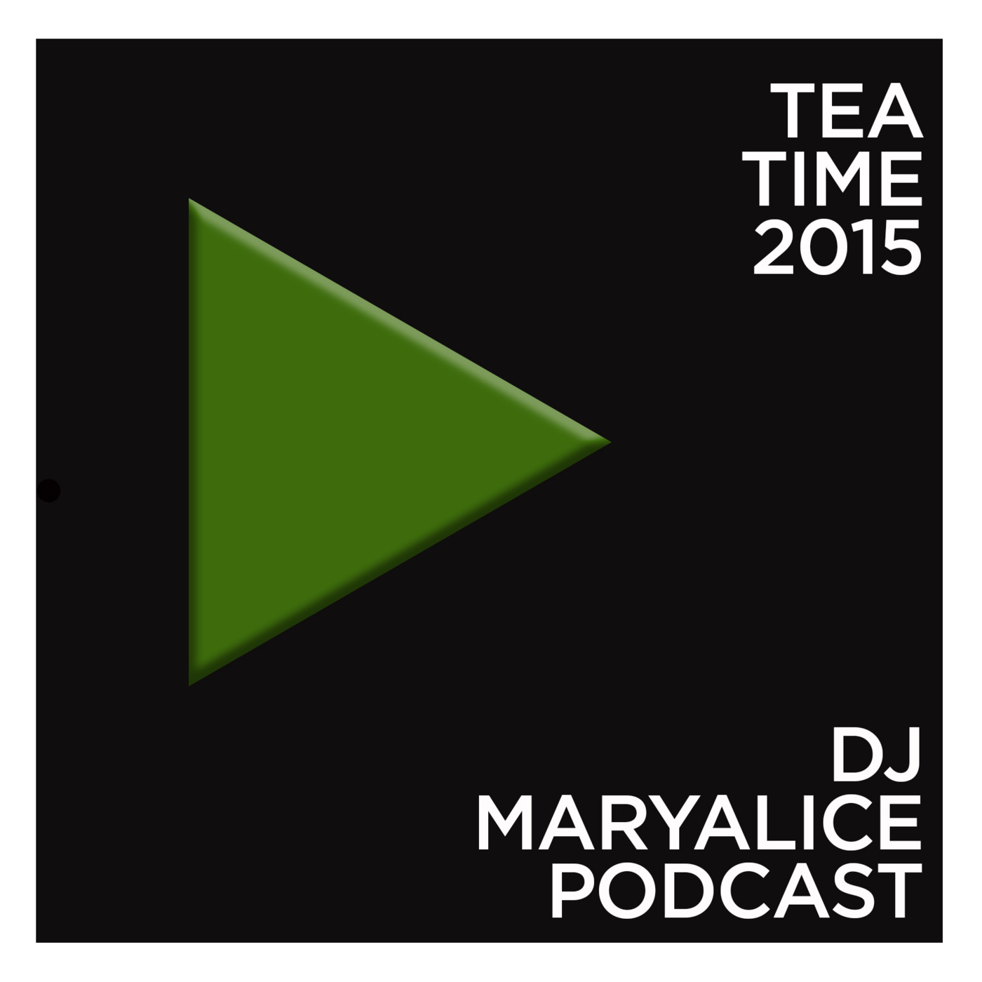 DJ Maryalice | Tea Time 2015