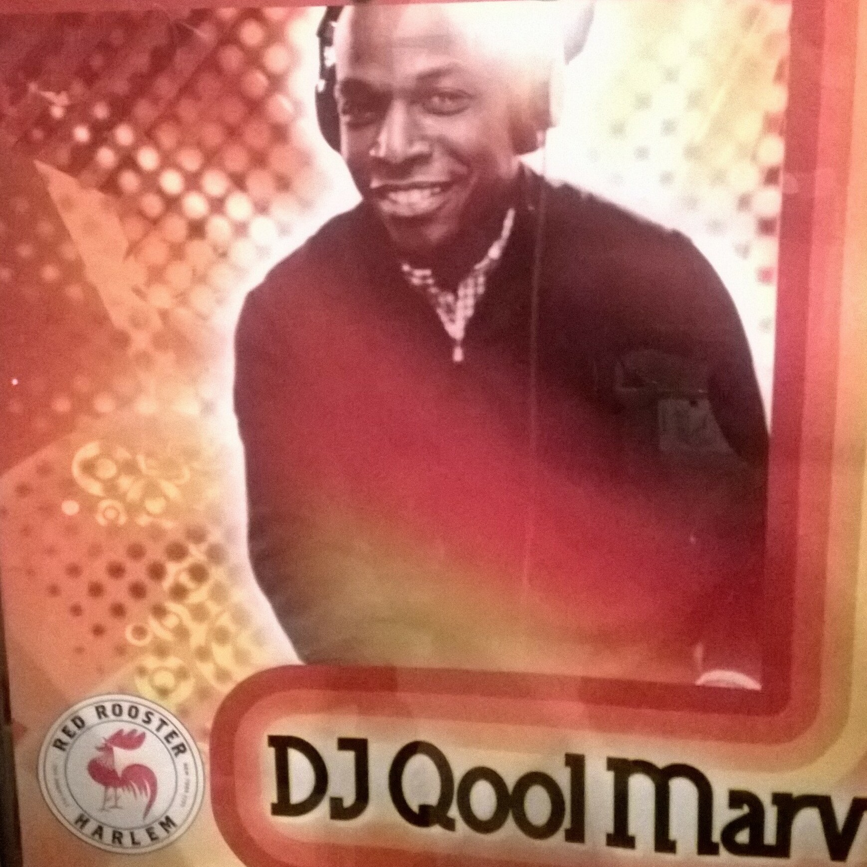 Qool DJ Marv Live at the Red Rooster Harlem - October 24 2013 episode artwork