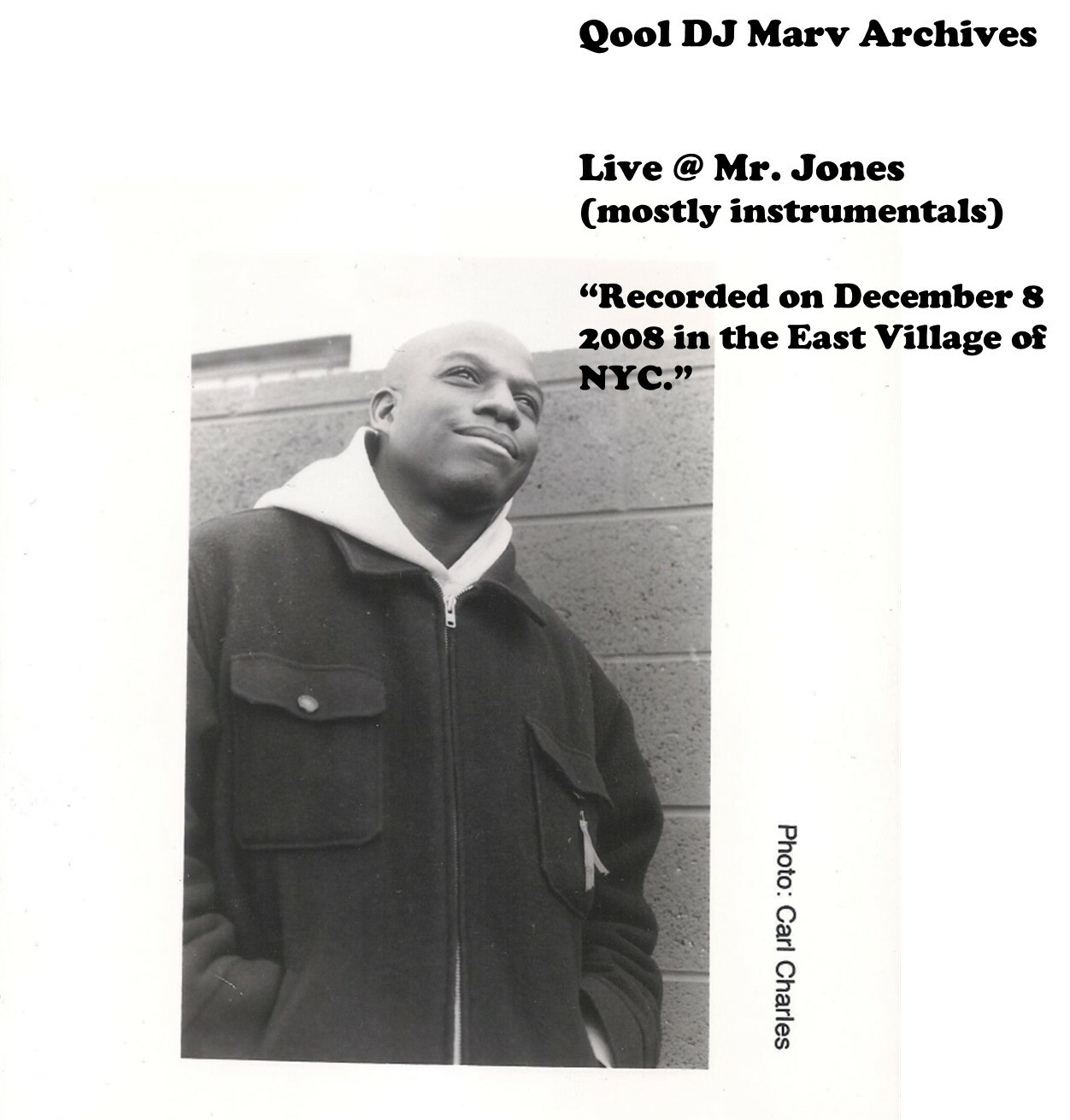 QDJM Archives - Live @ Mr Jones All Night - Recorded December 6th 2008 - East Village NYC