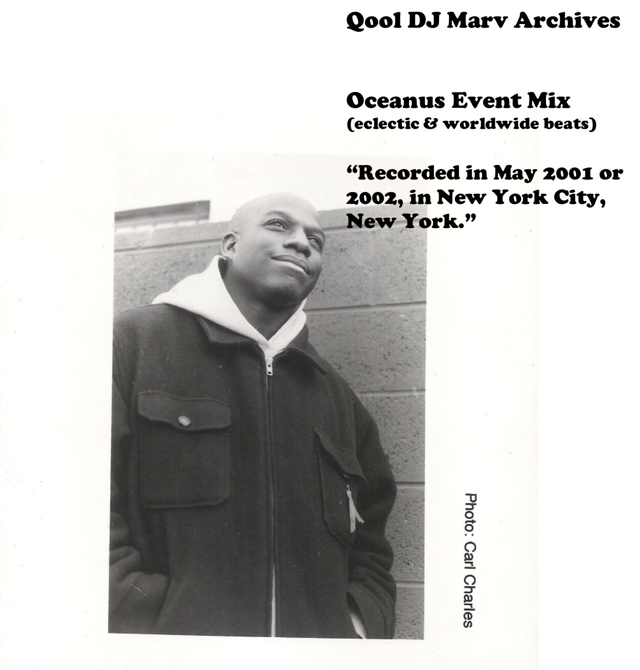 QDJM Archives - Oceanus Event Mix - Recorded in May 2001 or 2002 in New York City New York