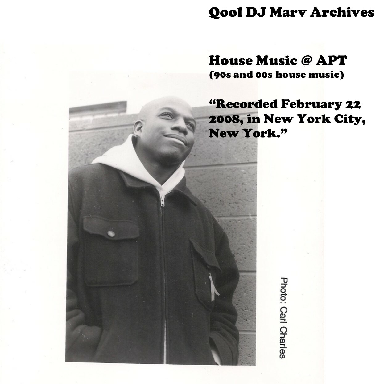 QDJM Archives - House at APT - Recorded February 22 2008, in New York City, New York