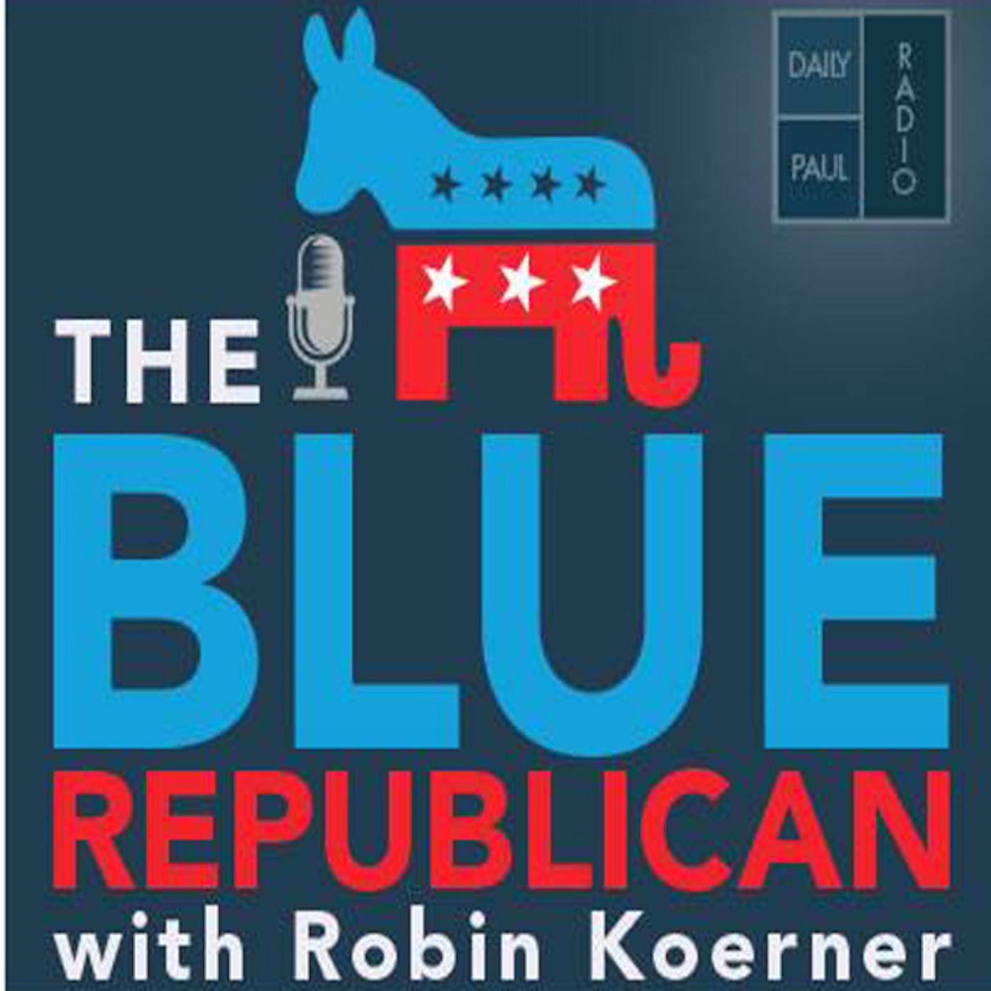 Blue Republican Radio with Robin Koerner