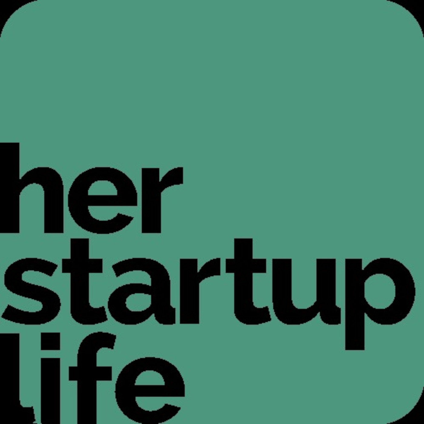 Her Startup Life's Podcast