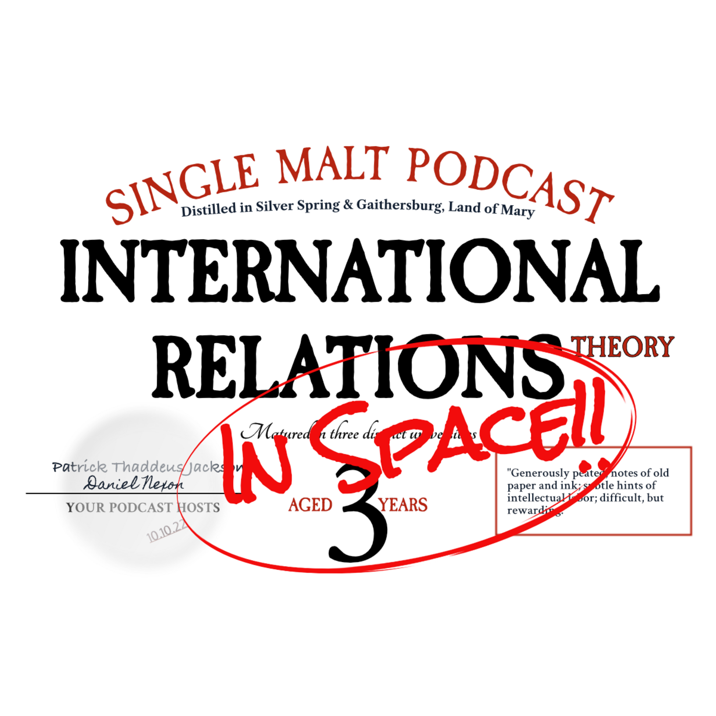 Episode 29: Introducing: Whiskey & IR Theory... in Space!