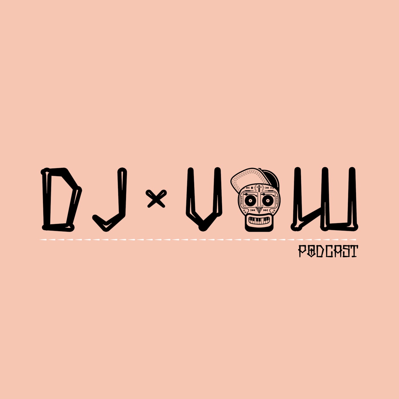 DJ Vow's Podcast