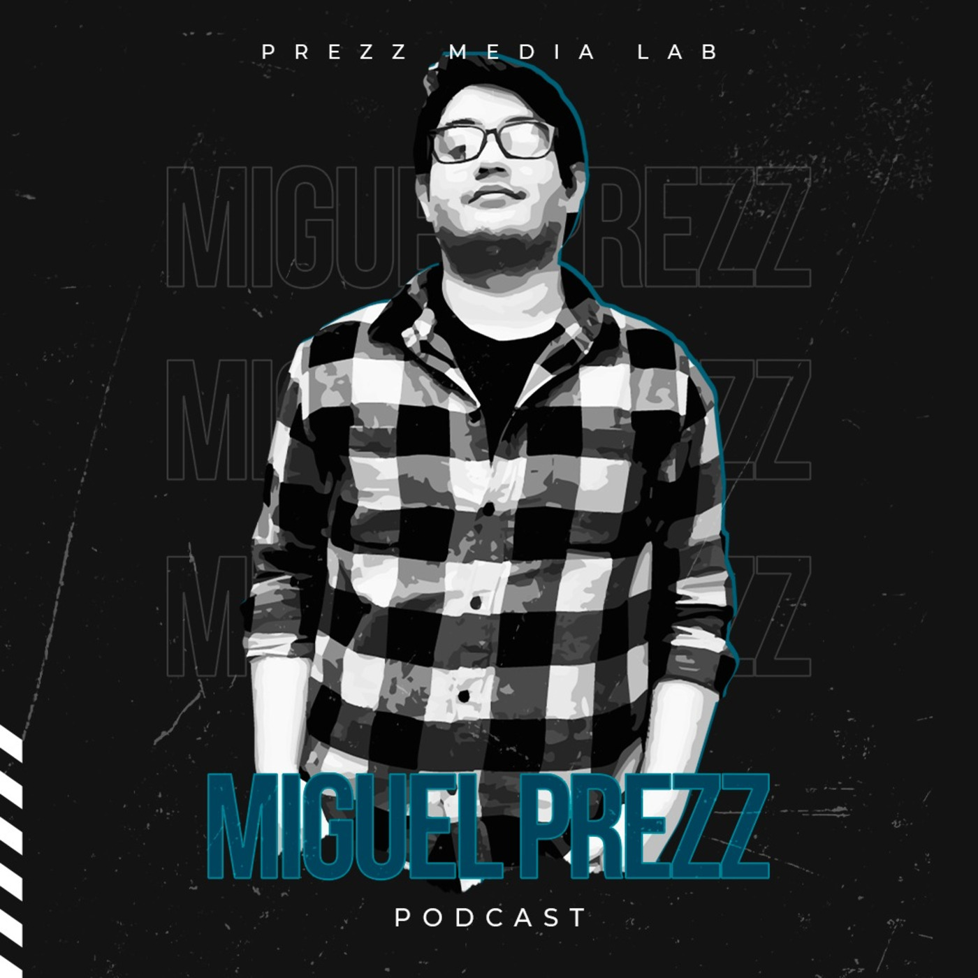 The Miguel Prezz Podcast
