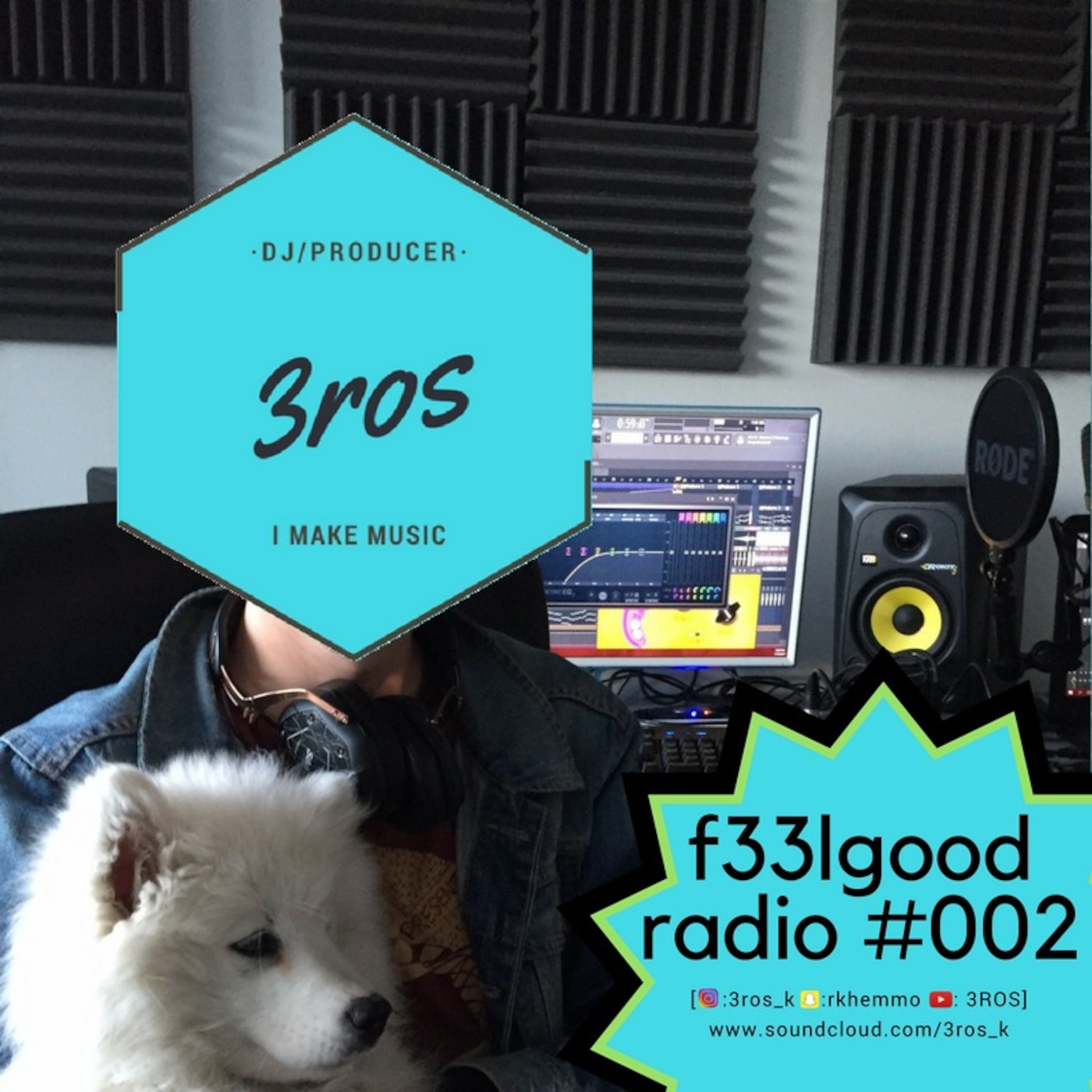 3ROS - F33lgood Radio #002