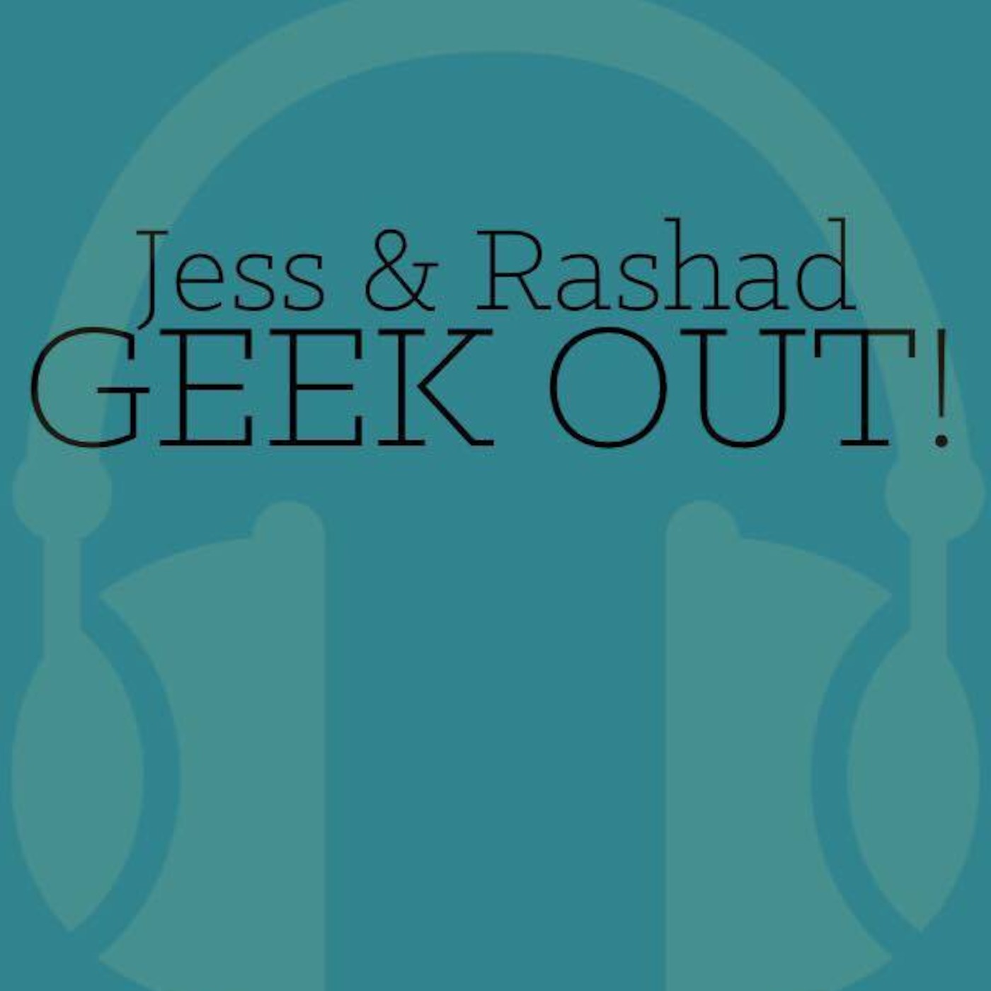 Jess and Rashad Geek Out!