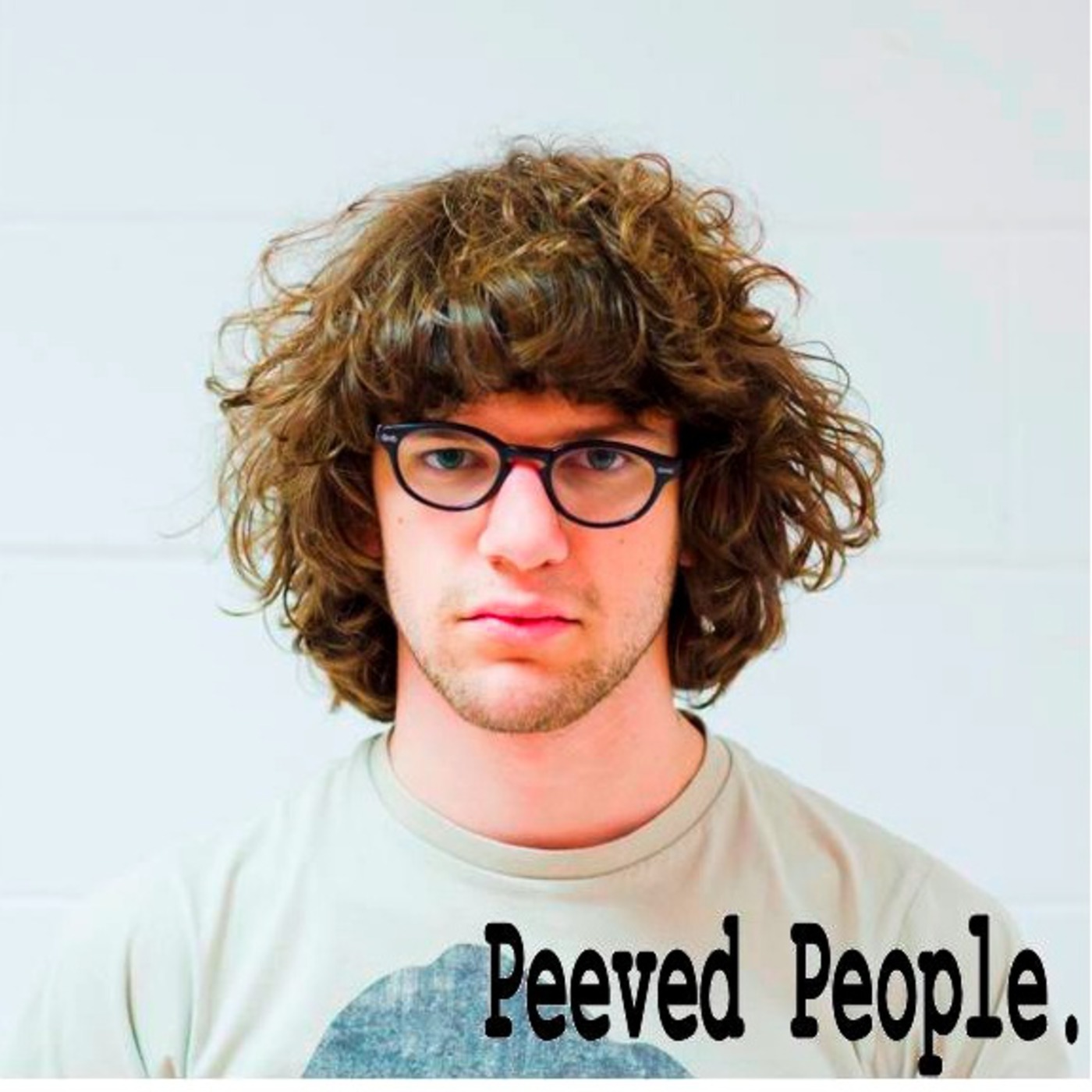 Peeved People Episode #23 Peeved People Episode #23