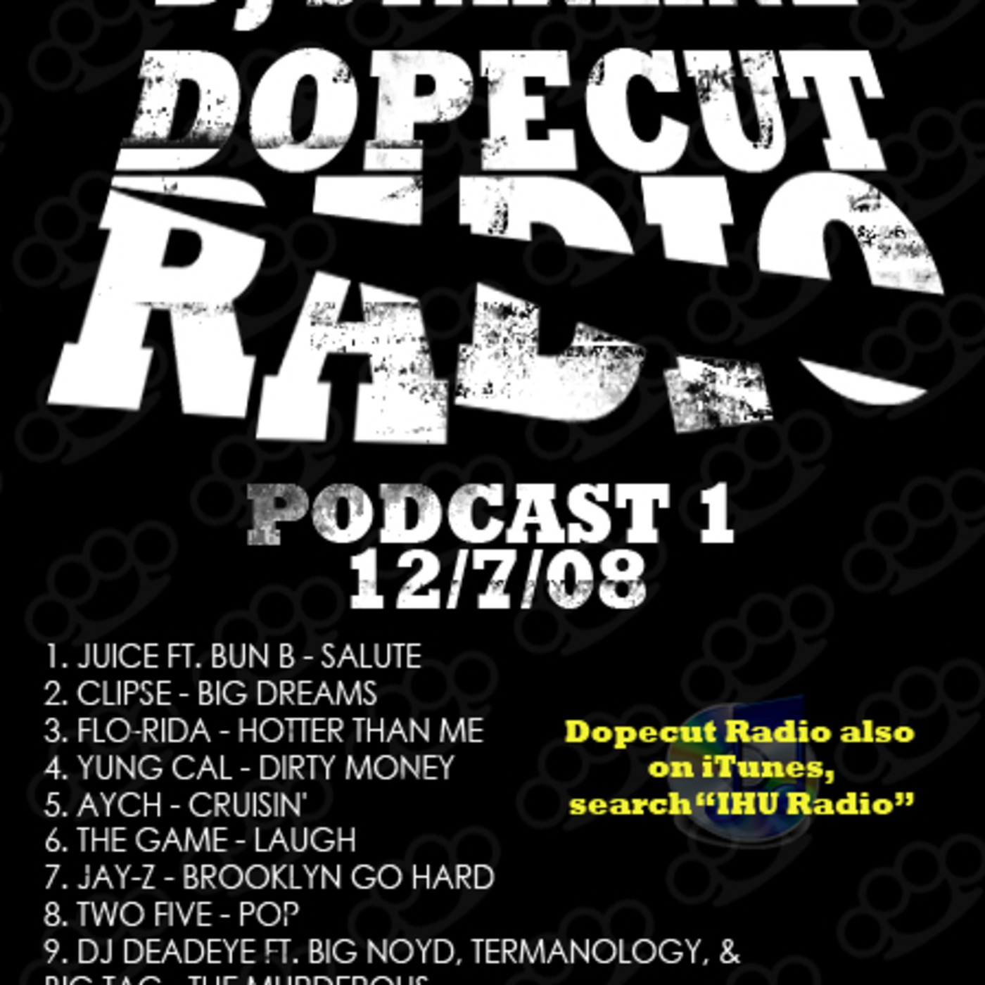 DJ Starline - Dopecut Radio [Podcast 1 - 12.7.08]