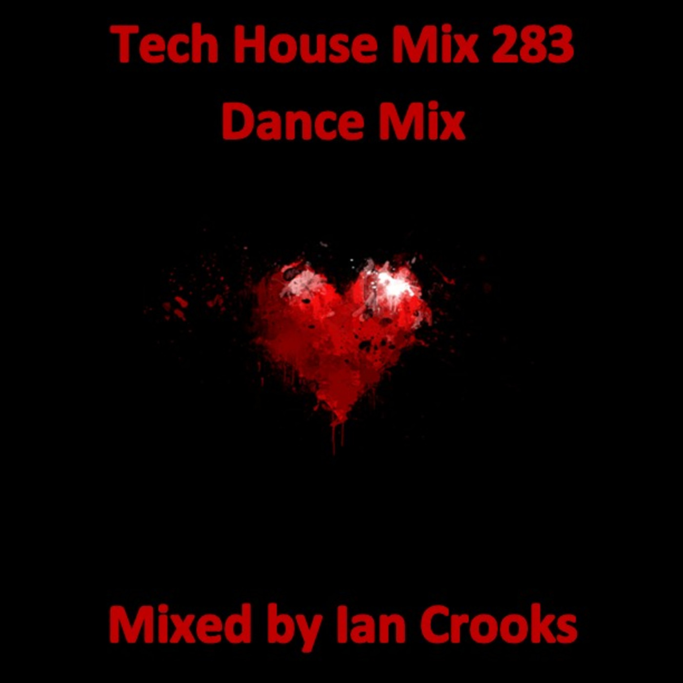 Ian Crooks Mix 283 (Dance Mix)