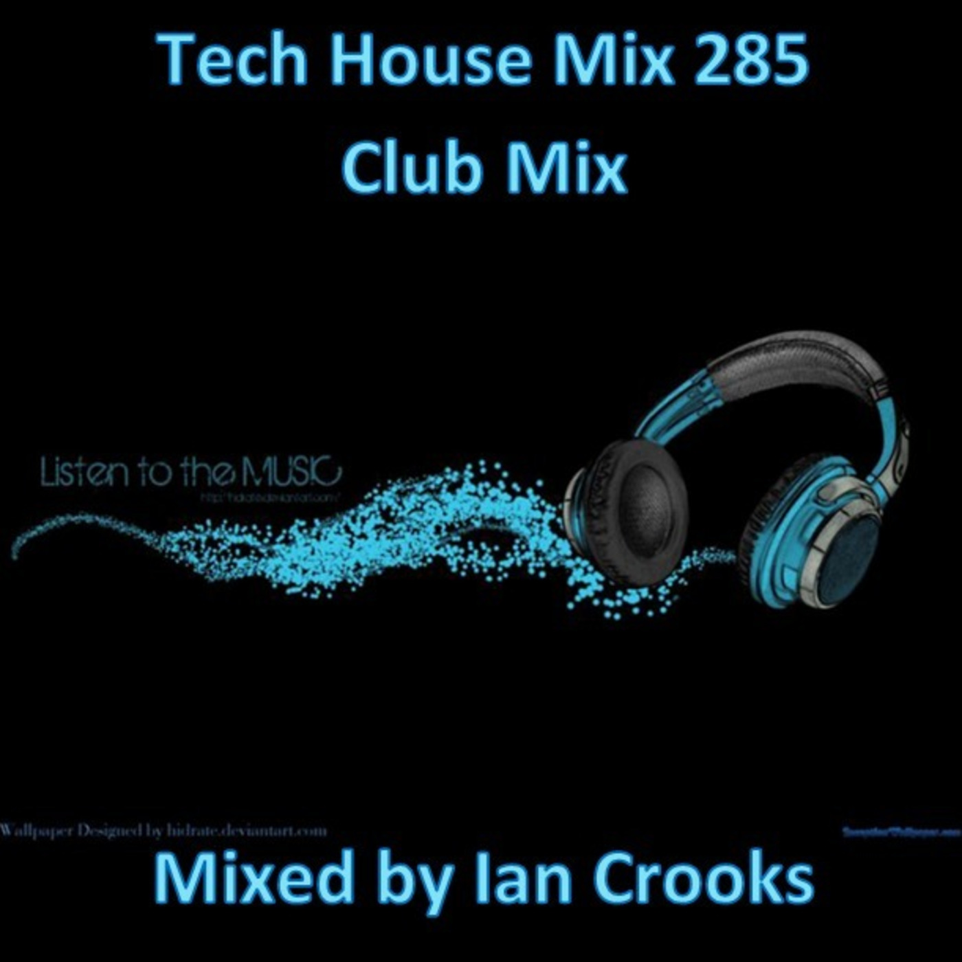 Ian Crooks Mix 285 (Club Mix)