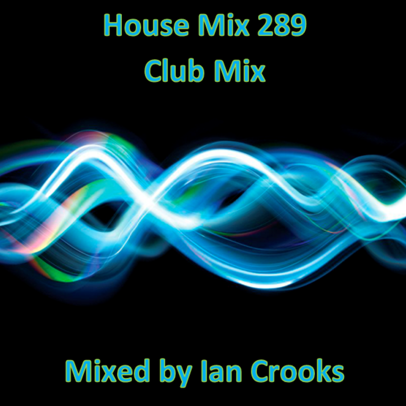 Episode 289: Ian Crooks Mix 289 (Club Mix)