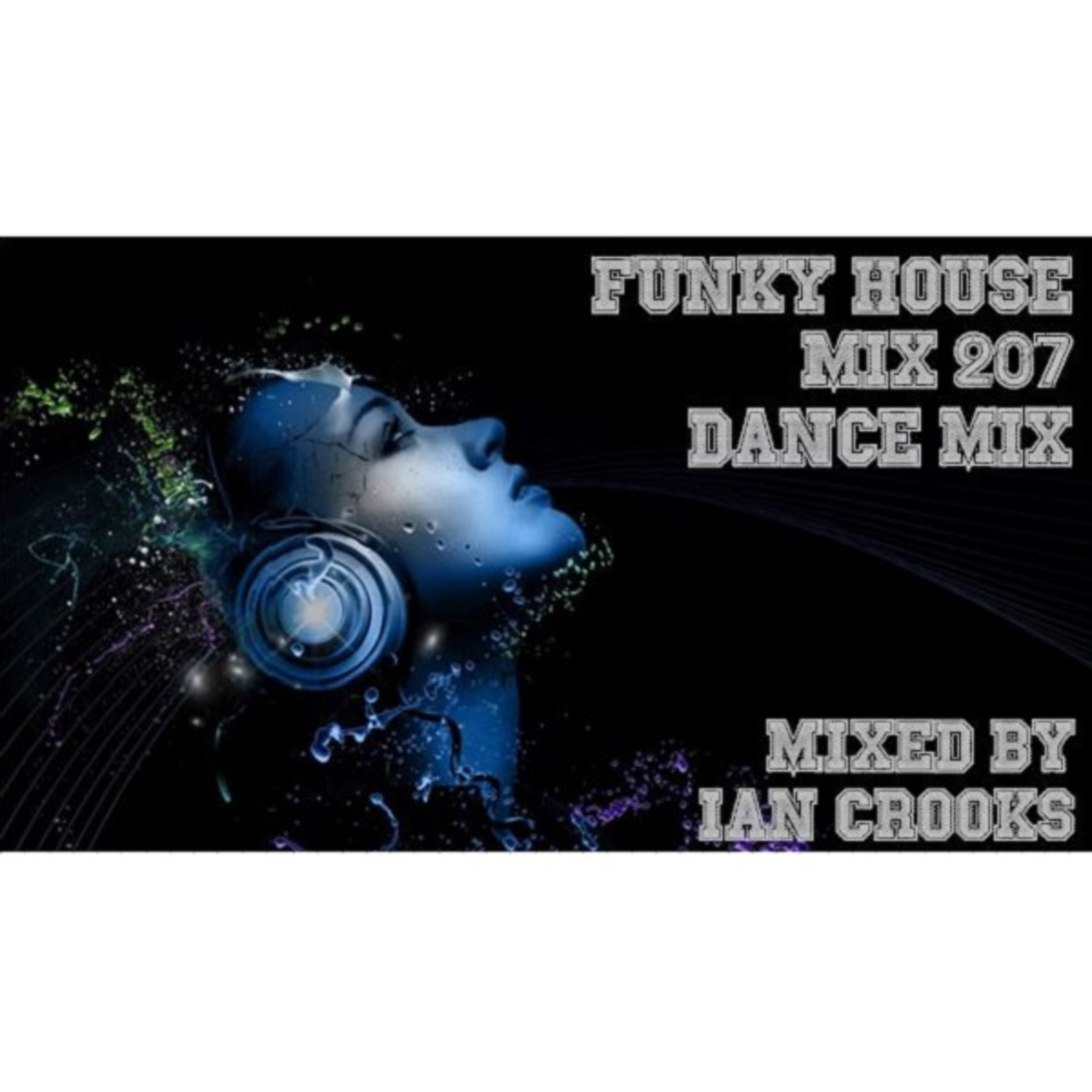 Funky House Mix 207 (Dance Mix) episode artwork
