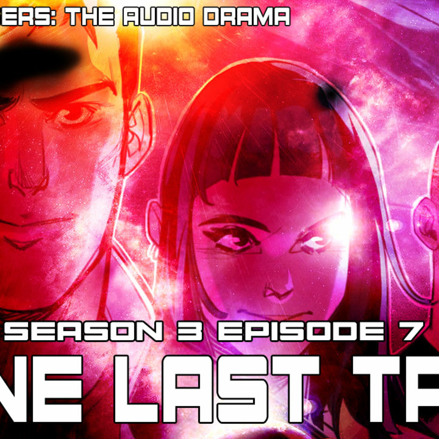 Episode 7: Season 3, Episode 7: One Last Trip