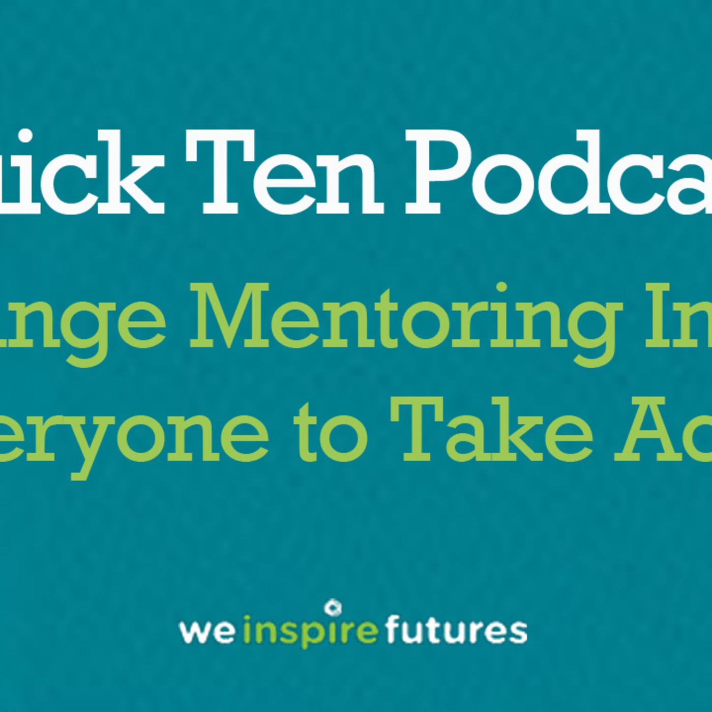 Exchange Mentoring Inspires Everyone to Take Action