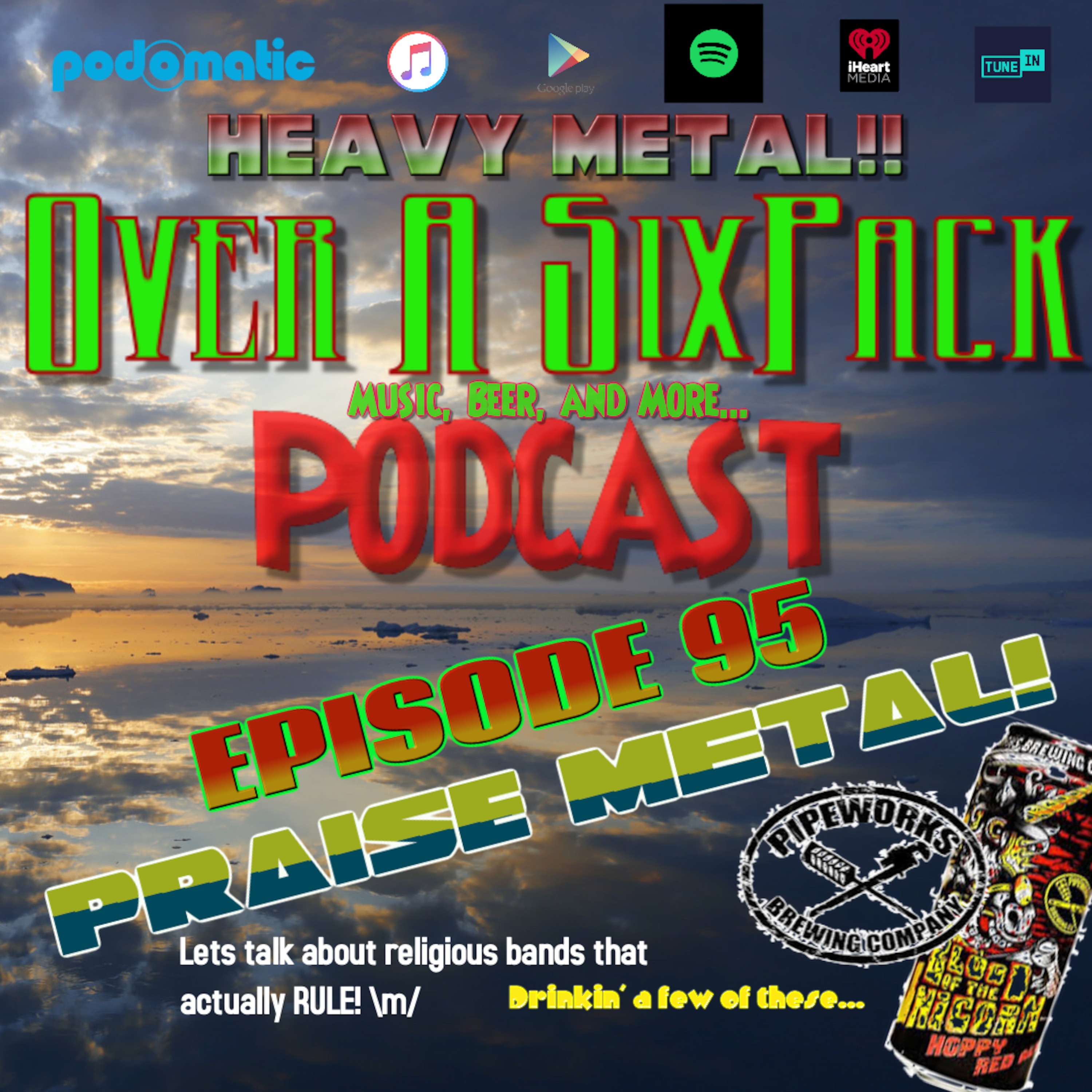 Heavy Metal Over A Six Pack