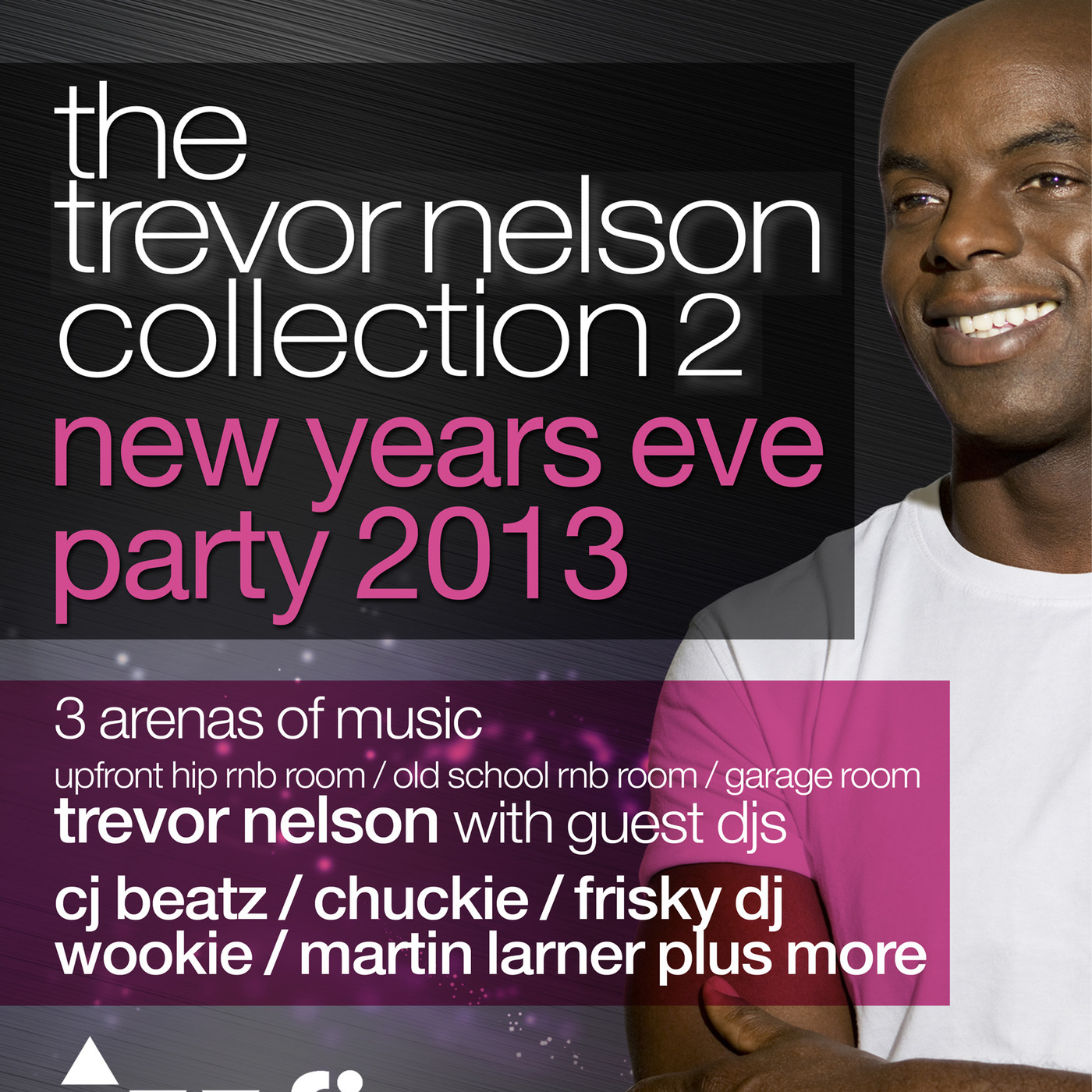 Live recording from The Trevor Nelson collection NYE @ Fire