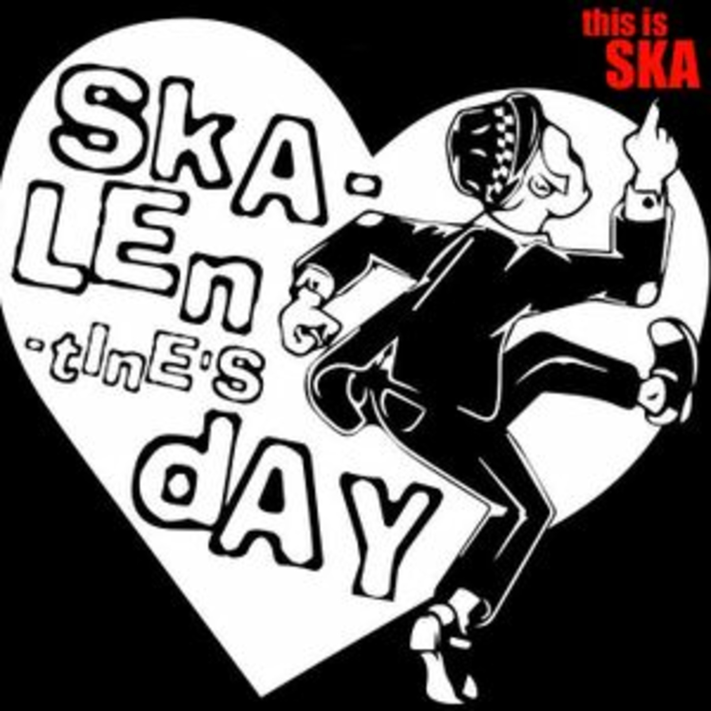 This is SKA-Lentines Day