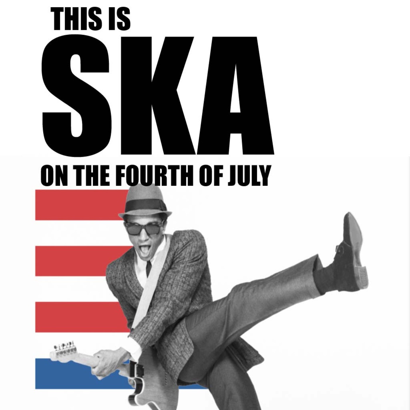 This is SKA-On the Fourth of July(Bonus Episode)