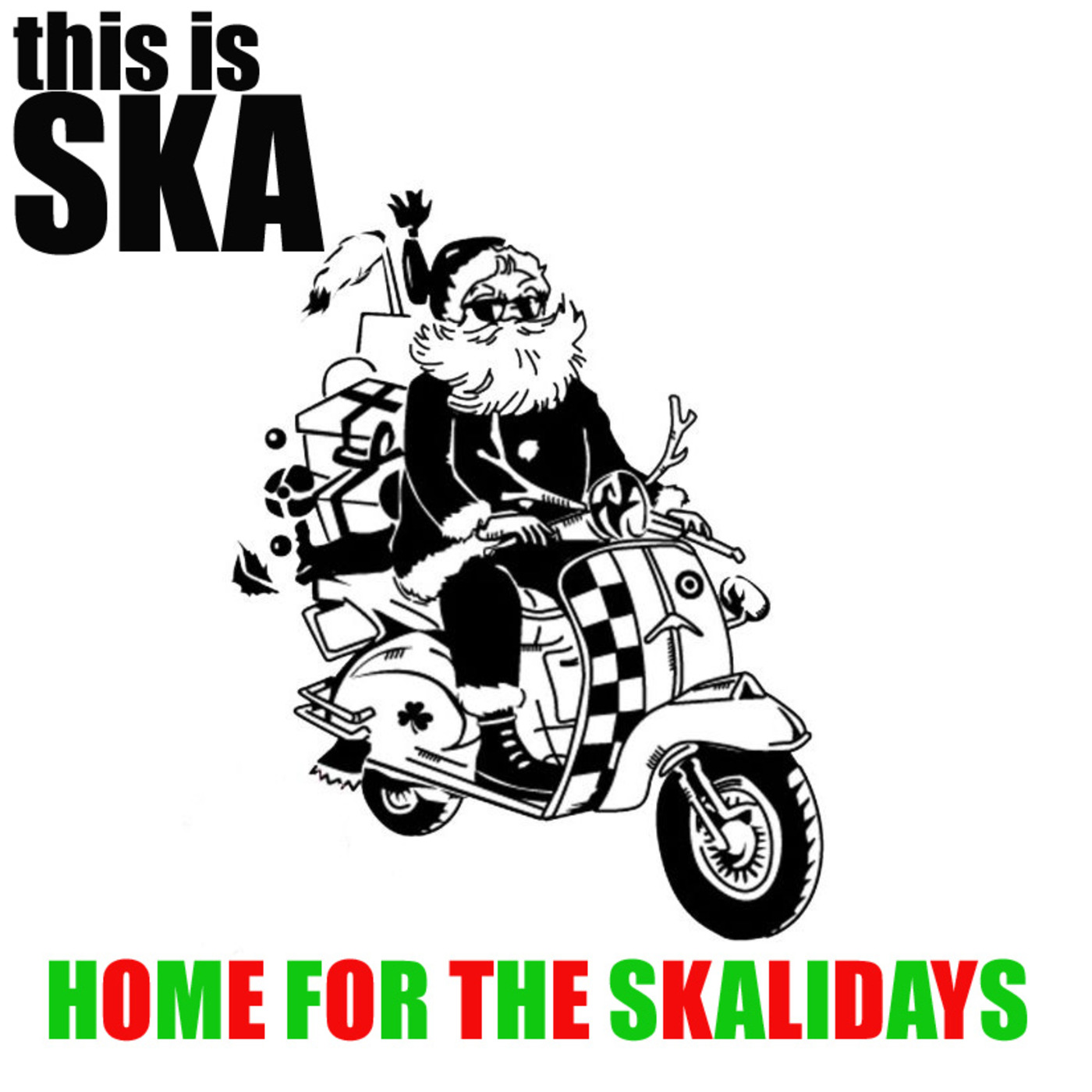 This is SKA-Home for the Skalidays 6 This is SKA-Home for the Skalidays 6