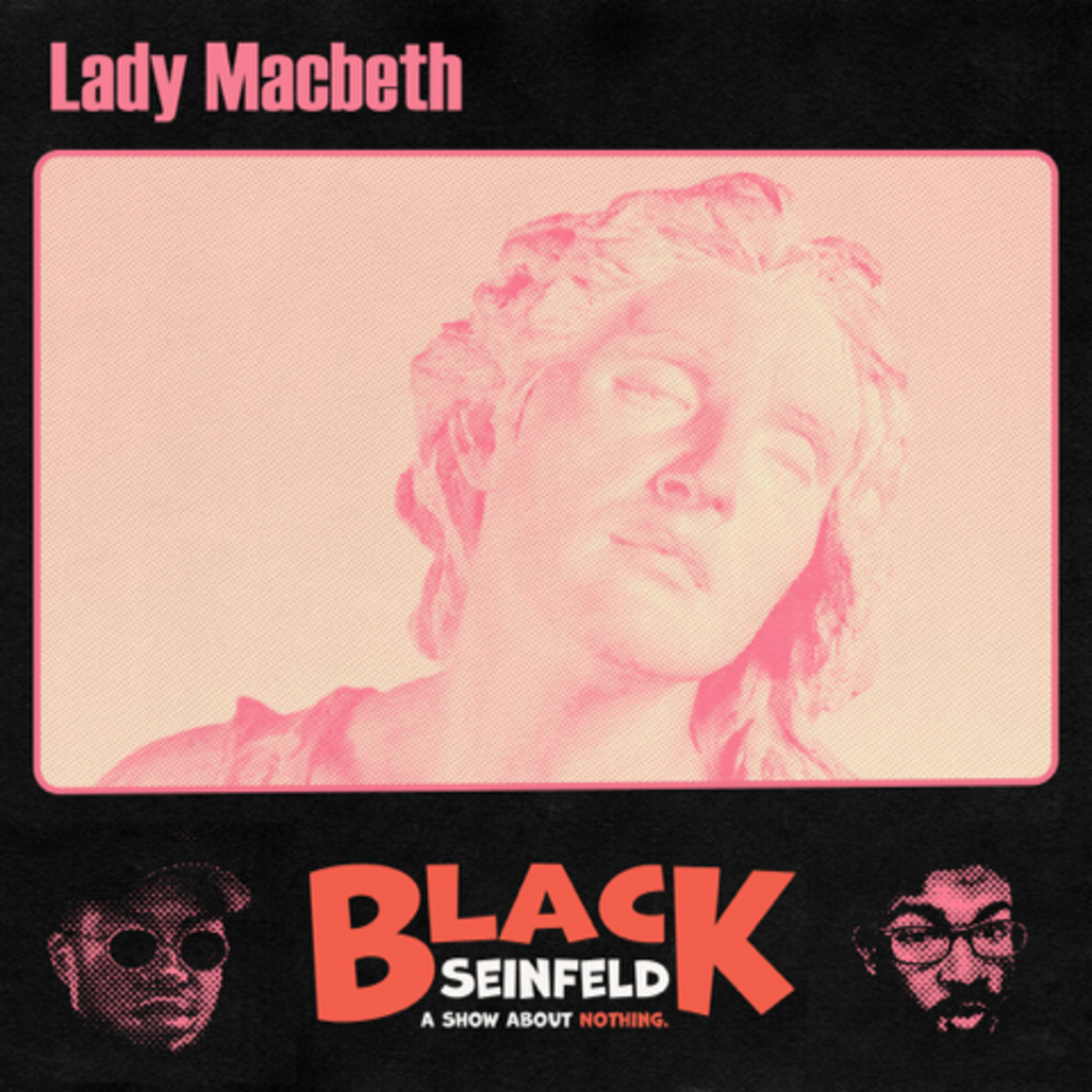 Episode 221: Lady Macbeth