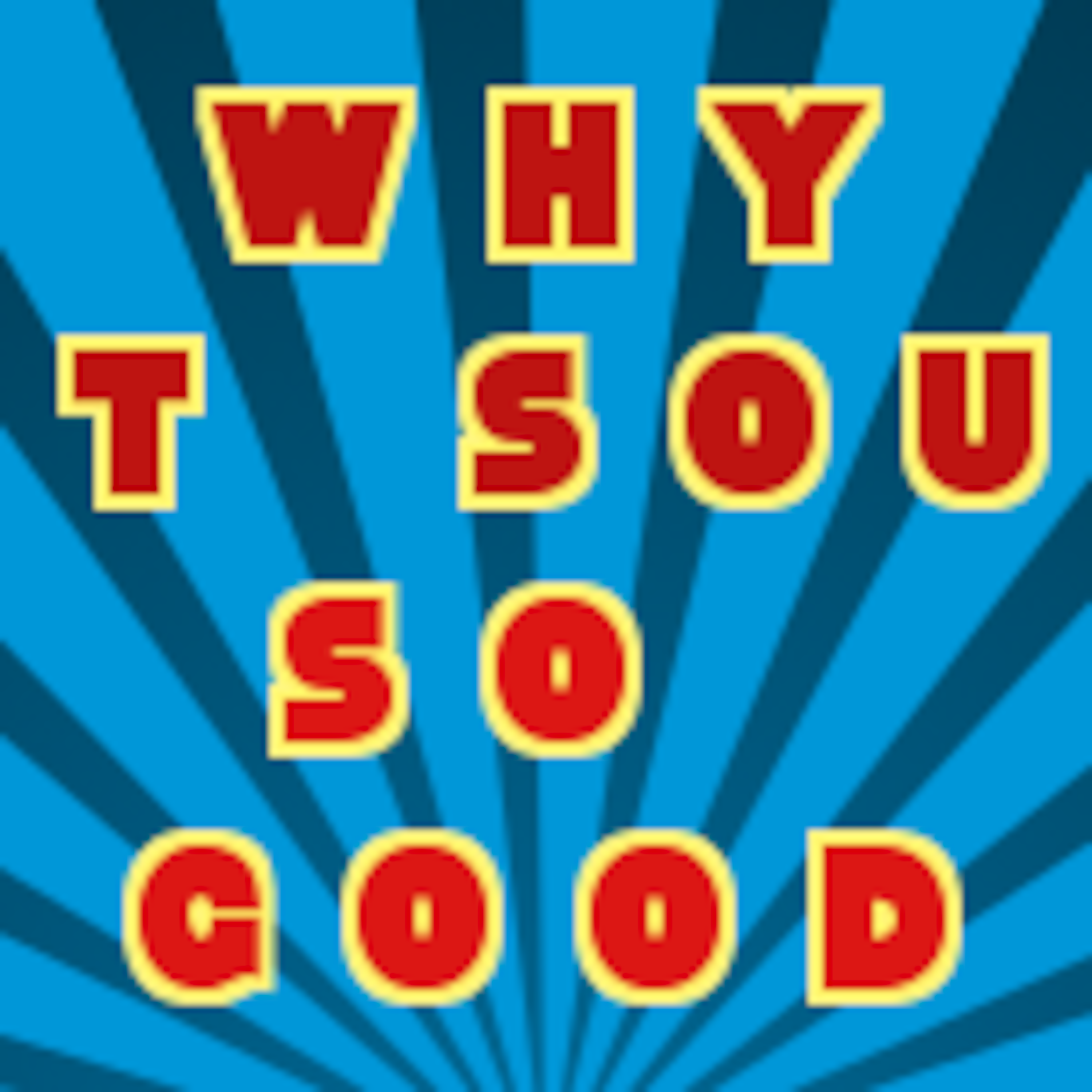 Why Dat Sound So Good Podcast