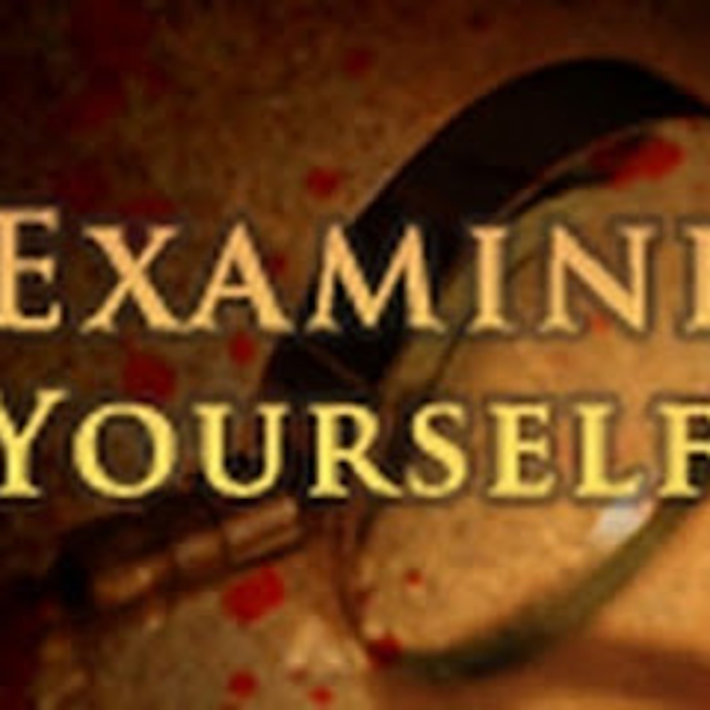Examine Yourselves episode artwork