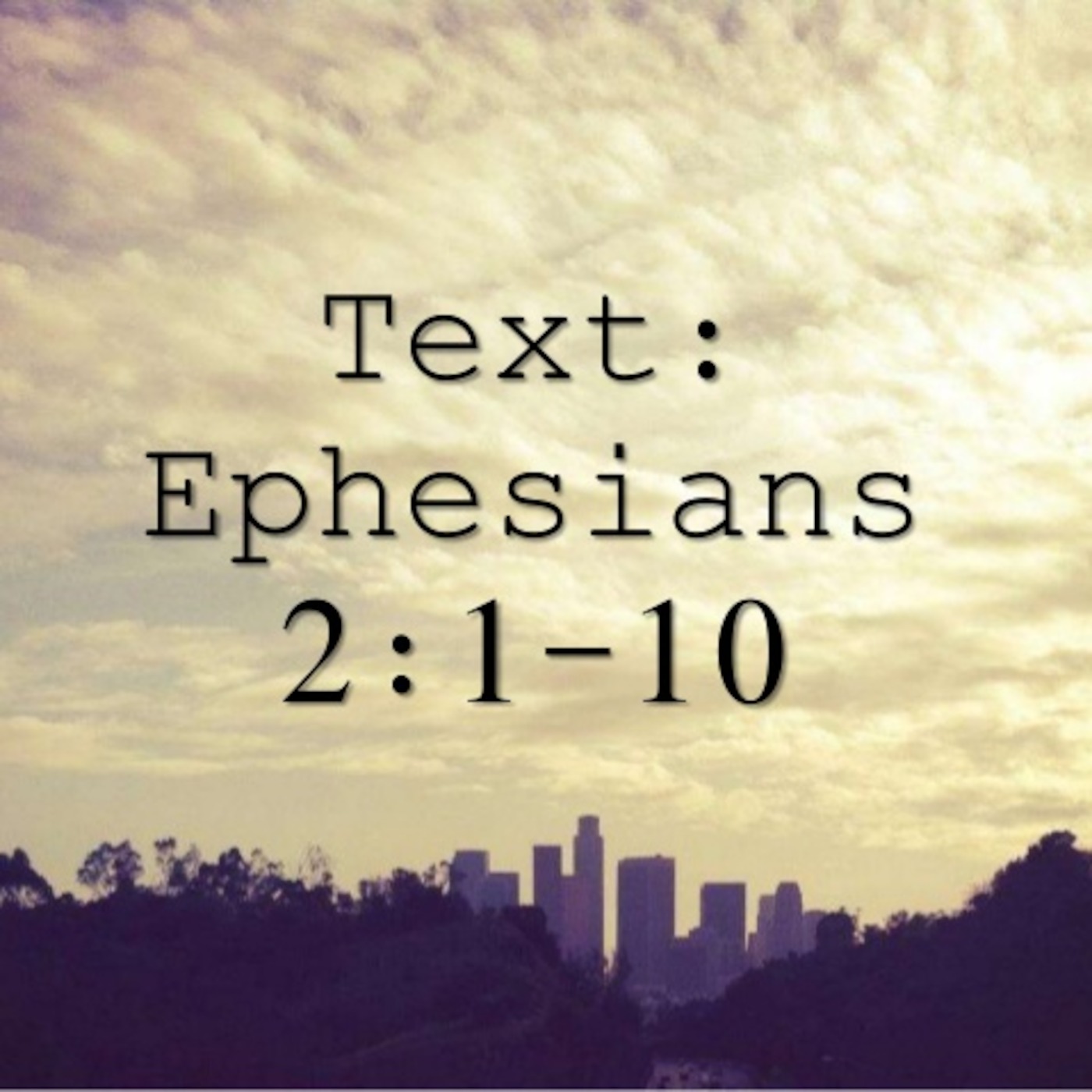 Ephesians 2:1-10 (It's All About His Grace) episode artwork
