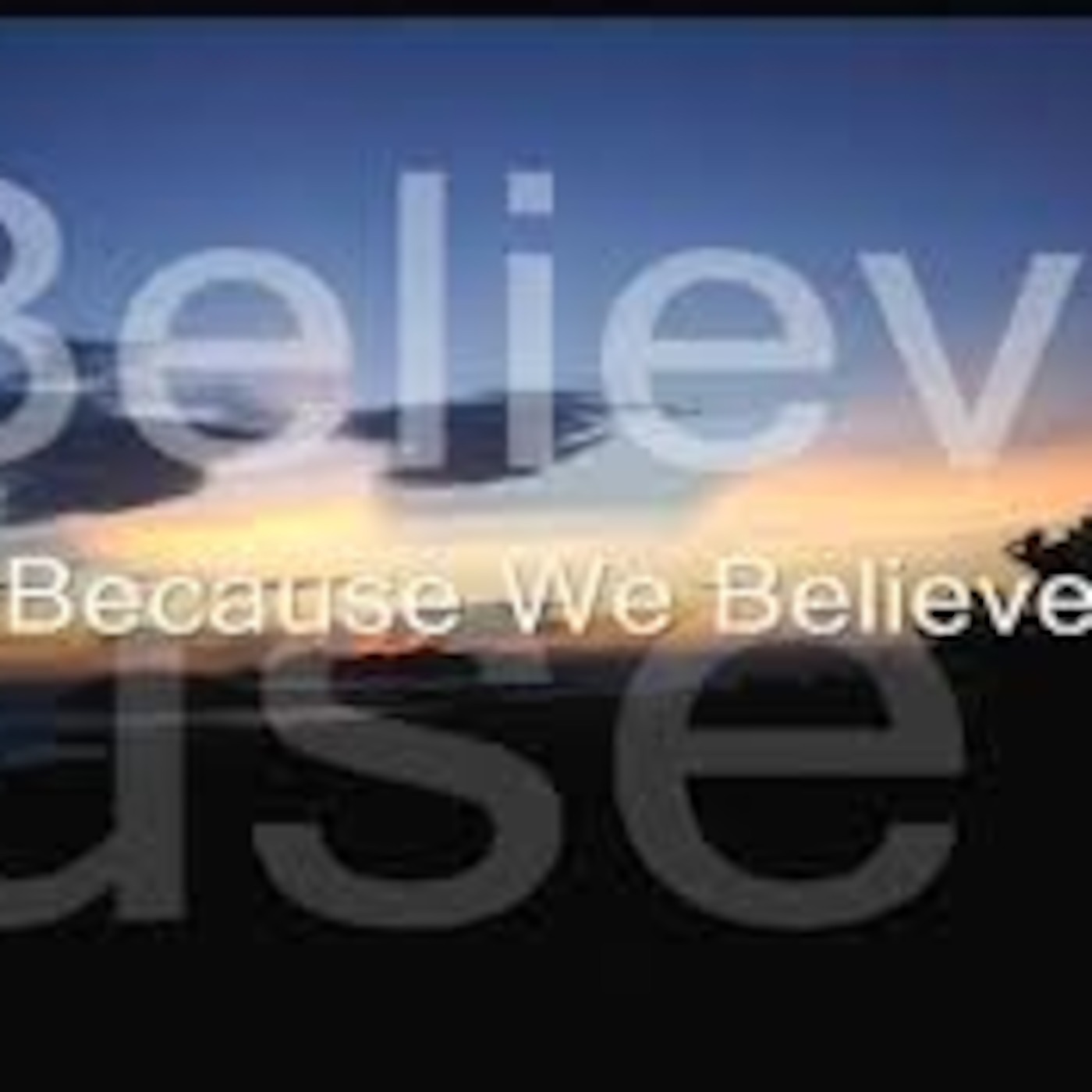 Galatians 3:2-14 (Because We Believe) episode artwork