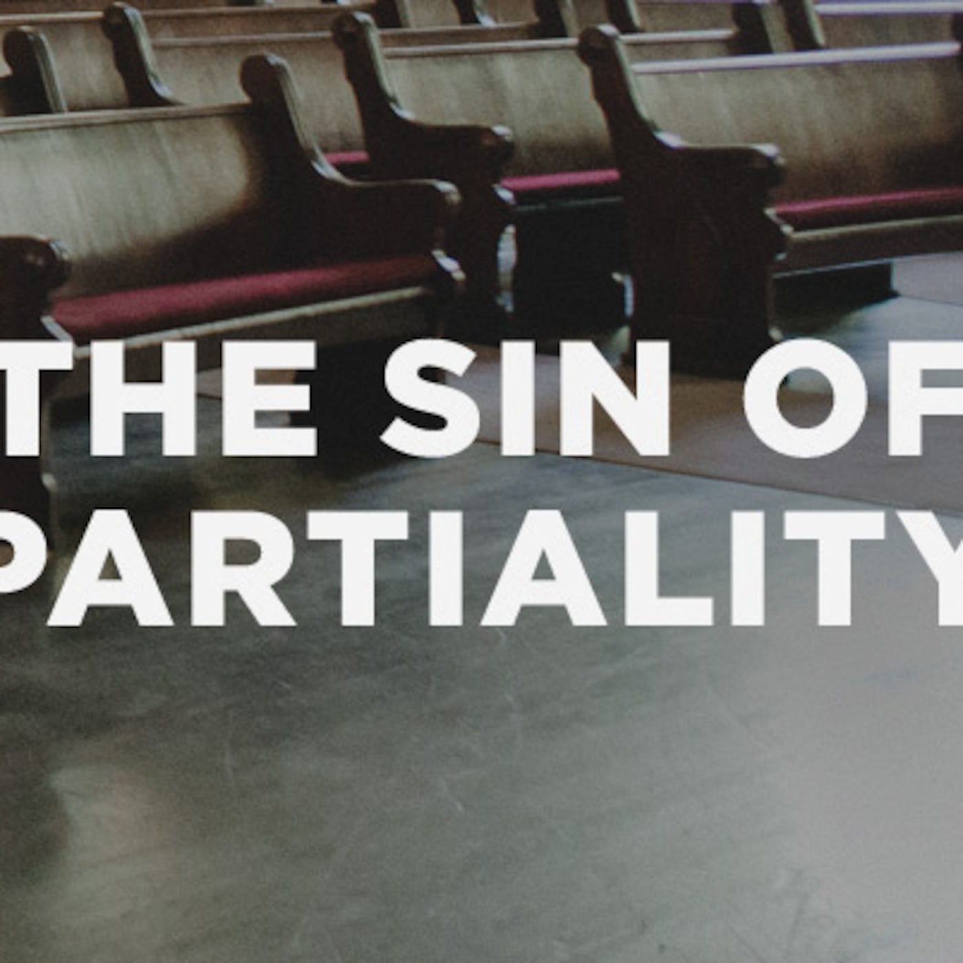 James 2:1-4 The Sin of Partiality episode artwork