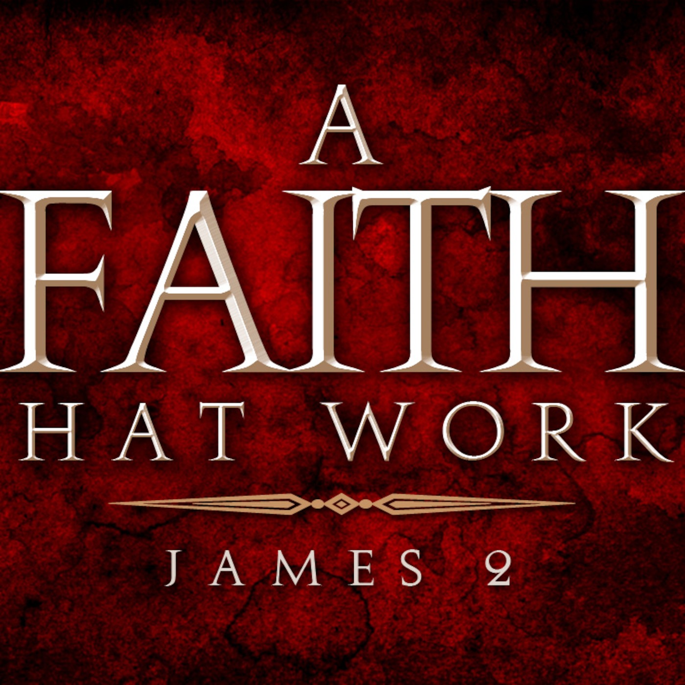 James 2:14-26 (A Faith That Works) episode artwork