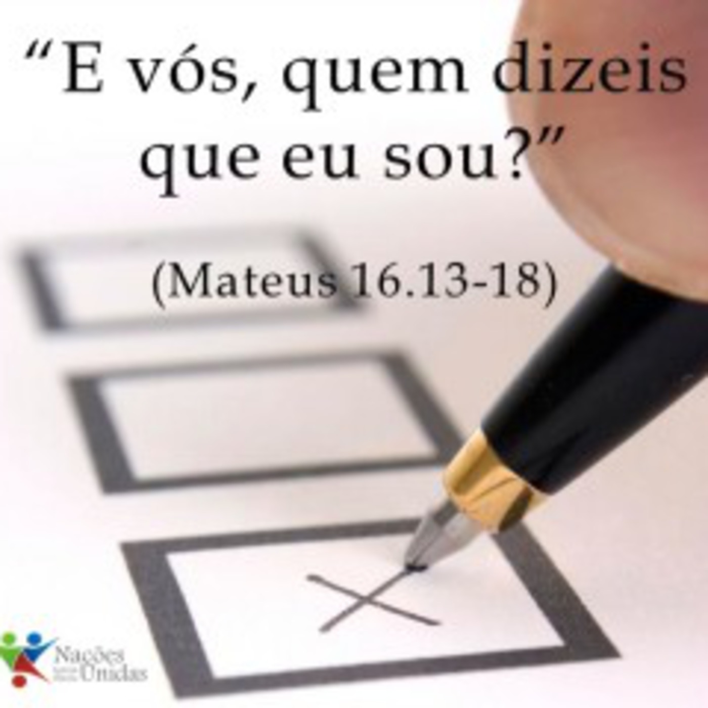 "E vós, quem dizeis que eu sou? - 12 fev 2012 episode artwork
