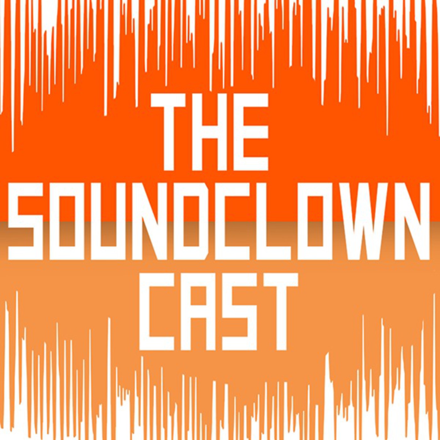 The SoundClown-Cast: Episode 1 - I'M THA PODCAST... AAAAAYYYY
